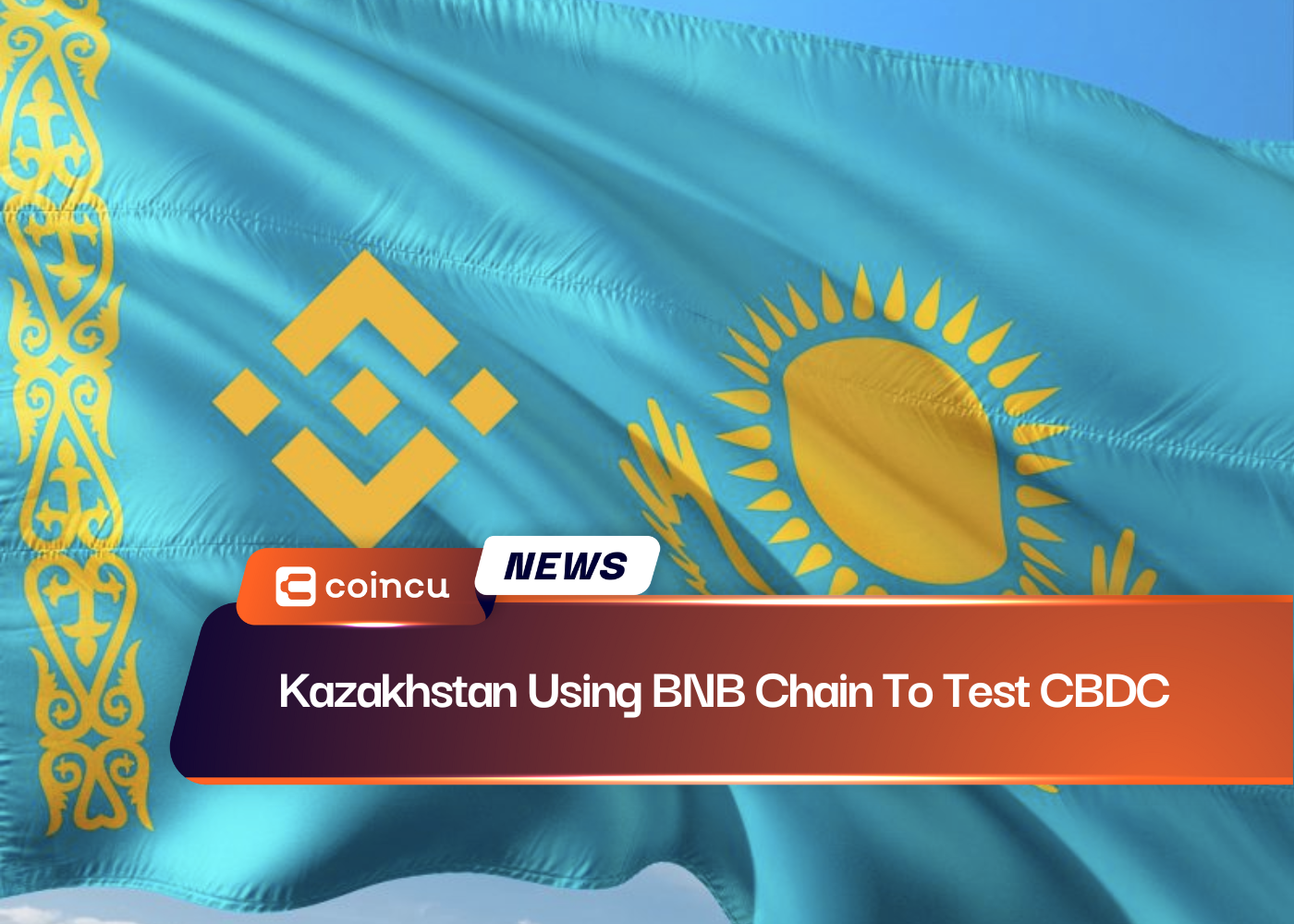 Kazakhstan Using BNB Chain To Test CBDC