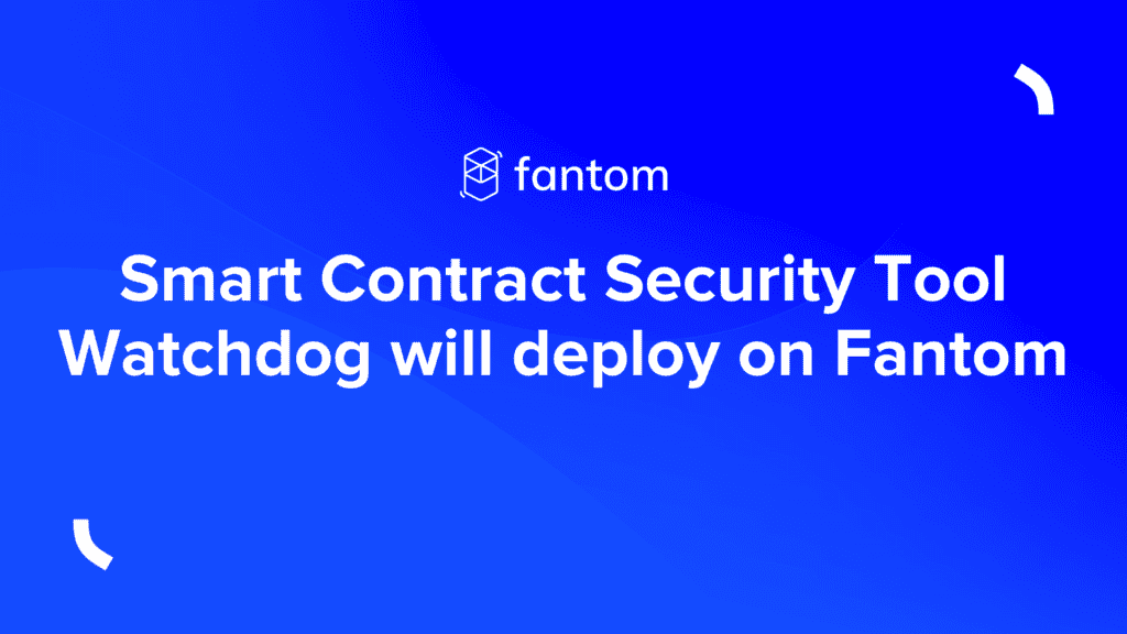 Fantom Collaborated With Dedaub To Launch The Watchdog Continuous Smart Auditing System 1 Fantom Collaborated With Dedaub To Launch The Watchdog Continuous Smart Auditing System