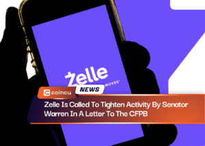 Zelle Is Called To Tighten Activity By Senator Warren In A Letter To The CFPB