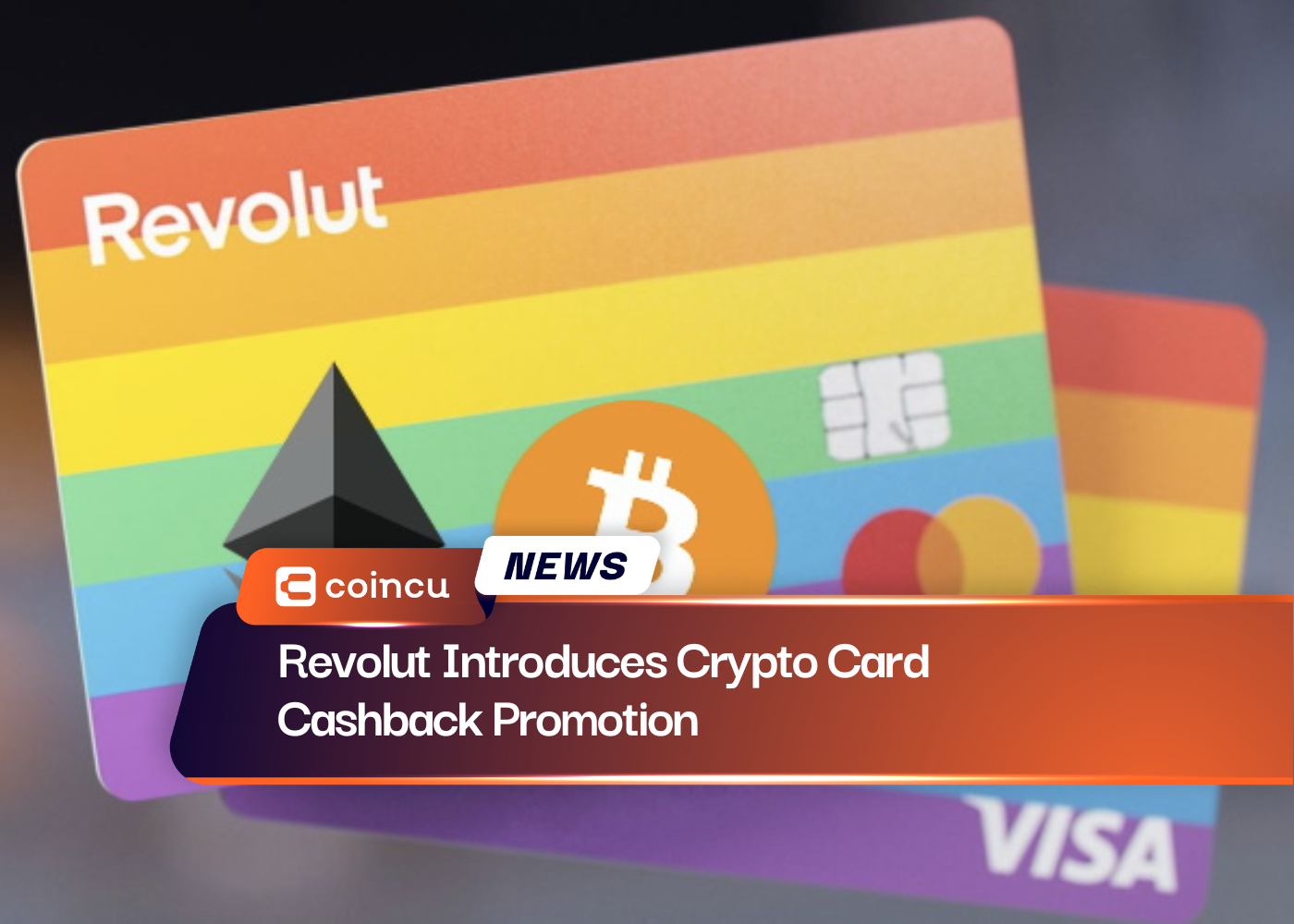 Revolut Introduces Crypto Card Cashback Promotion