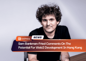 Sam Bankman-Fried Comments On The Potential For Web3 Development In Hong Kong