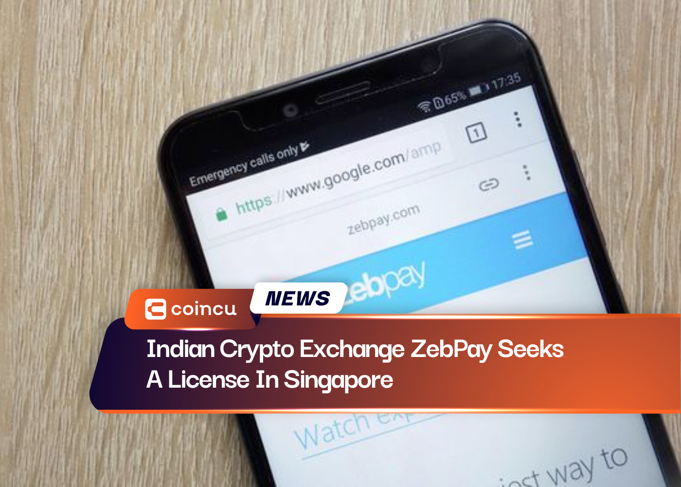 Indian Crypto Exchange ZebPay Seeks A License In Singapore