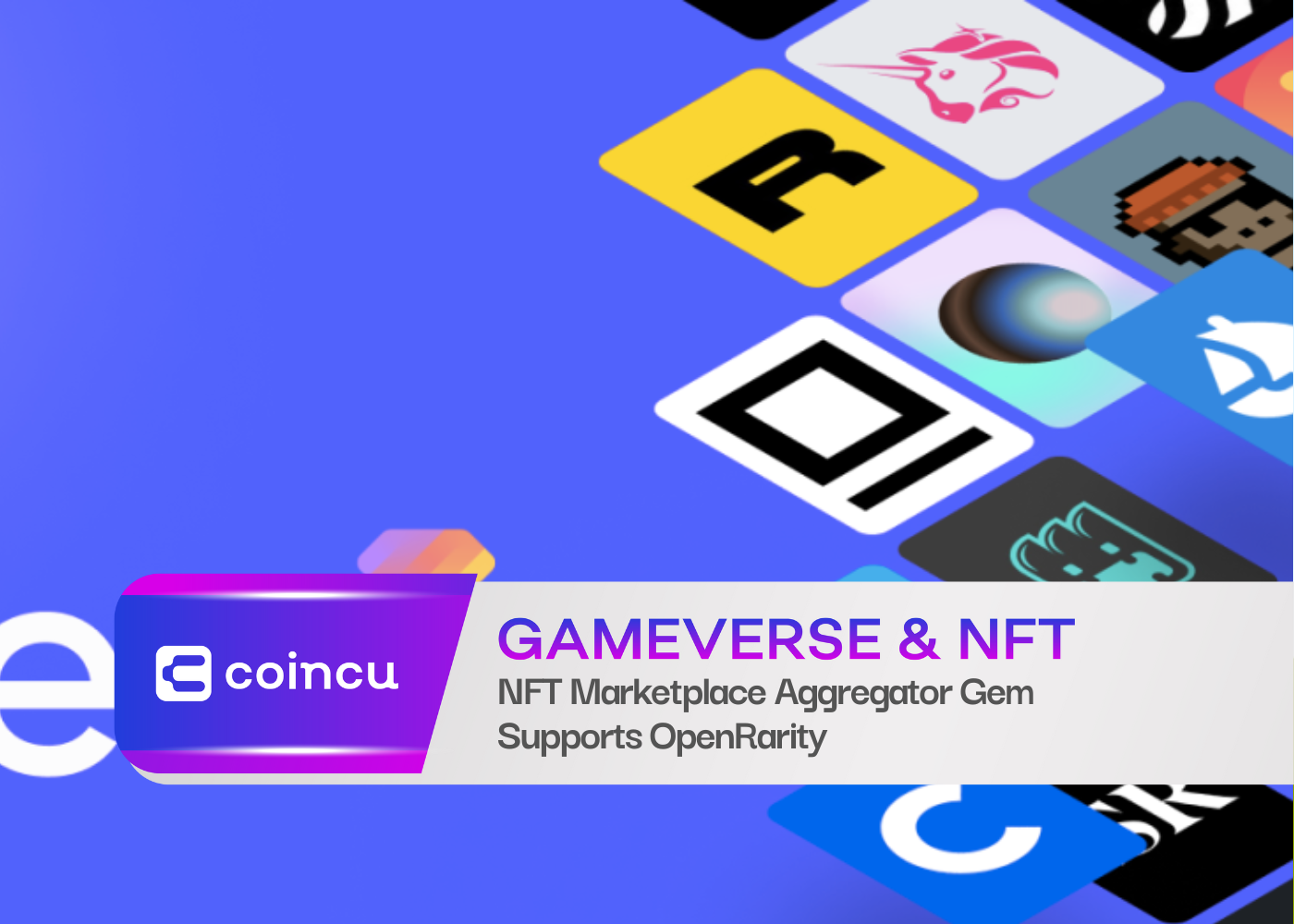 NFT Marketplace Aggregator Gem Supports OpenRarity