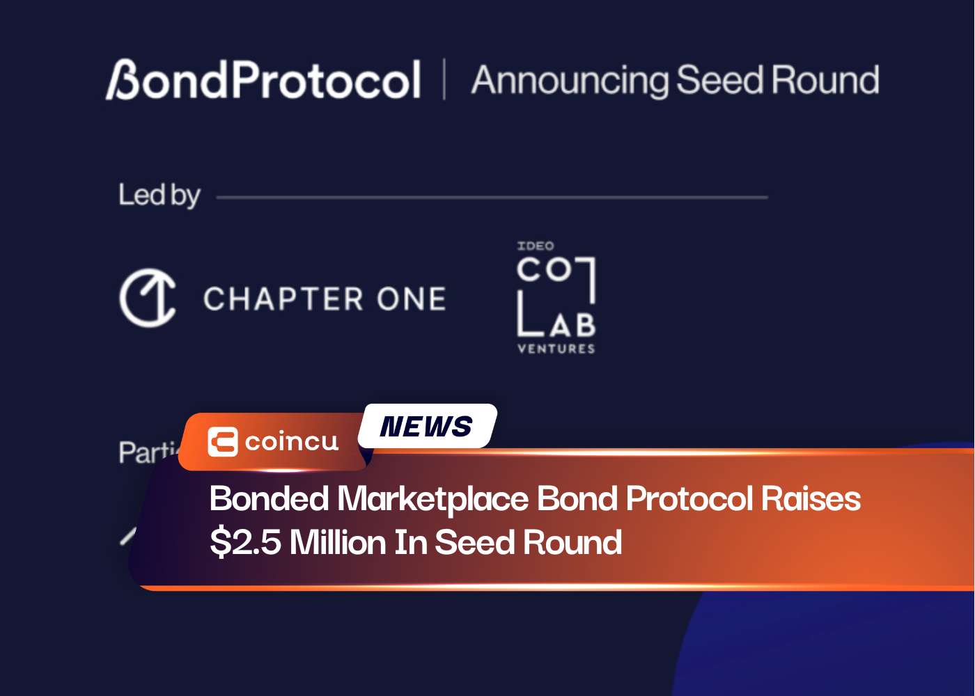 Bonded Marketplace Bond Protocol Raises $2.5 Million In Seed Round