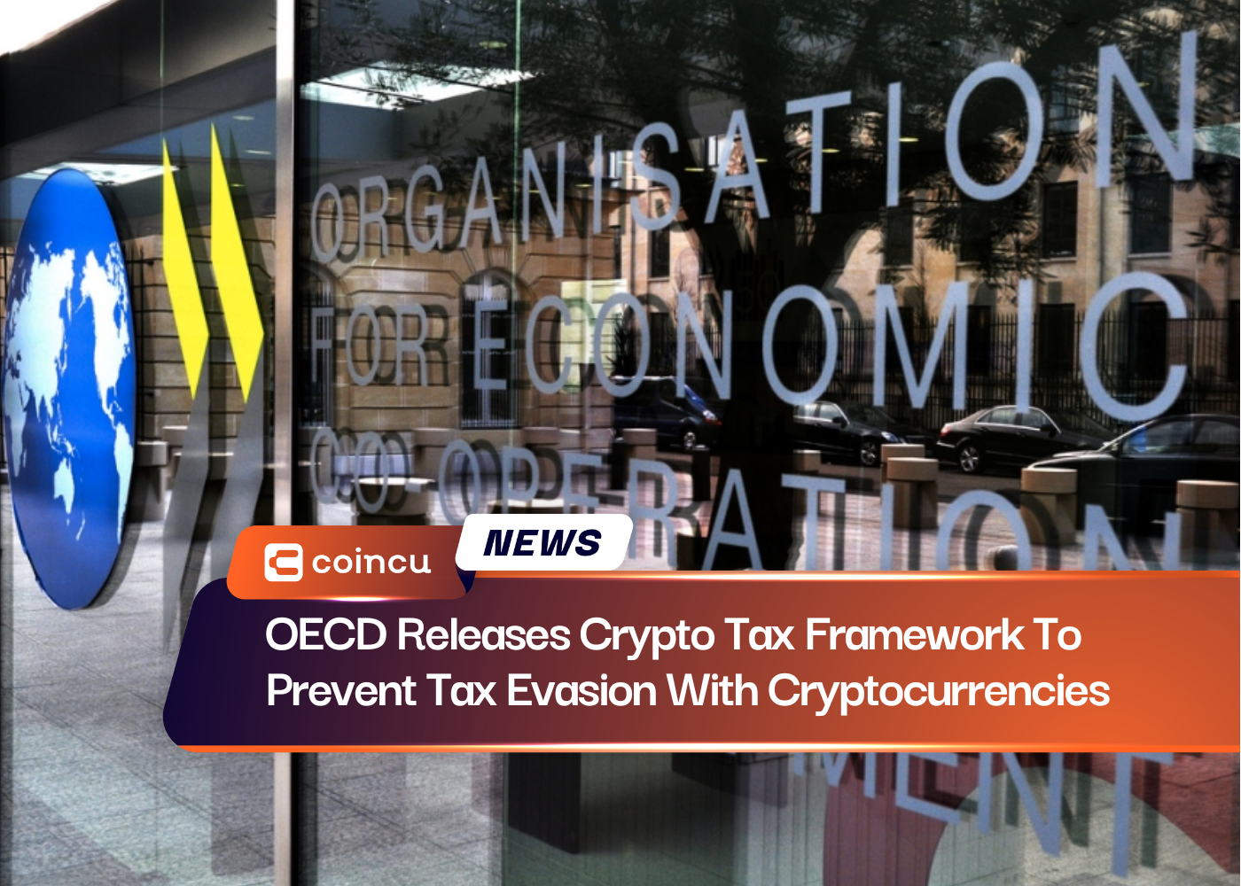 OECD Releases Crypto Tax Framework To Prevent Tax Evasion With Cryptocurrencies