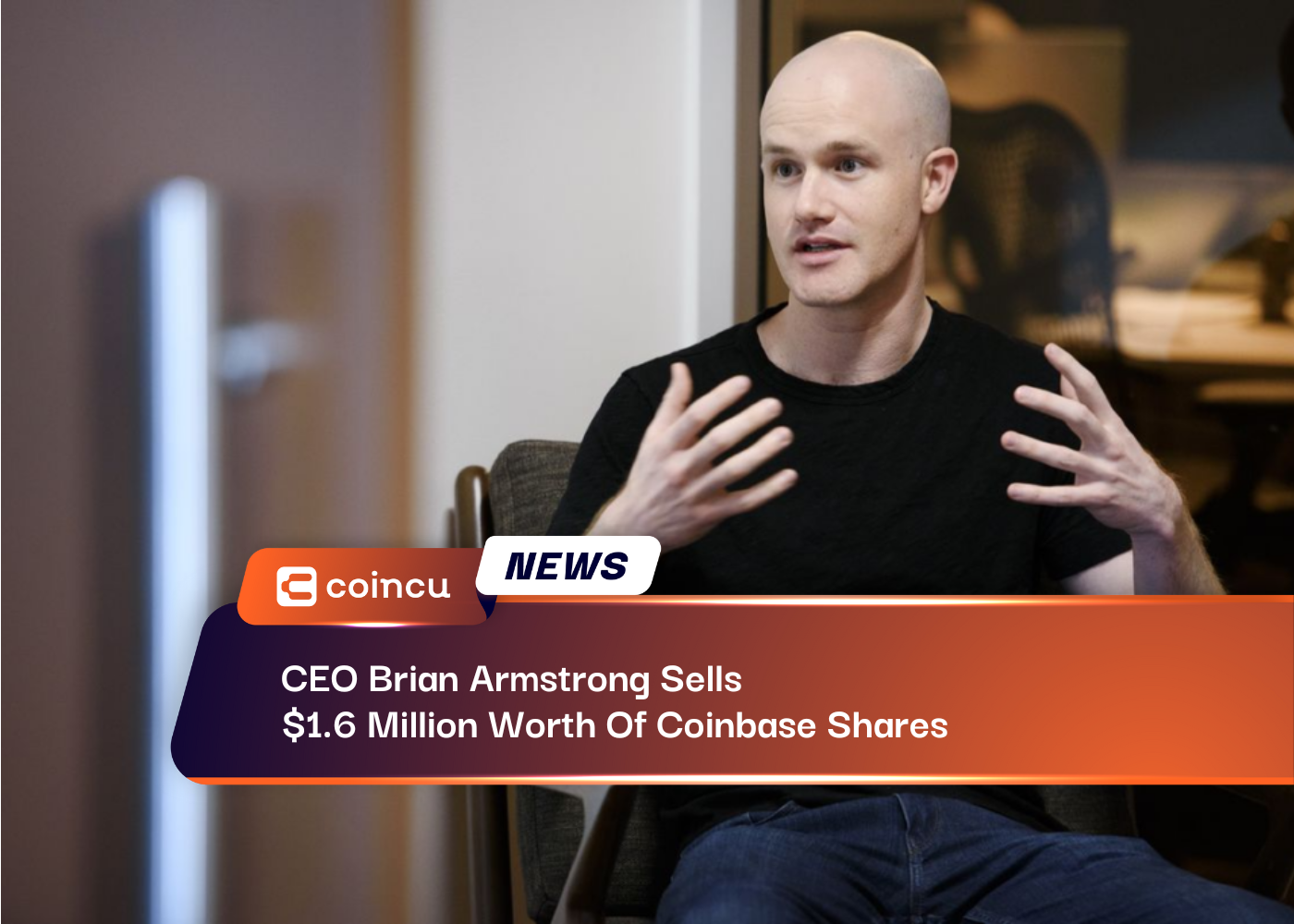 CEO Brian Armstrong Sells $1.6 Million Worth Of Coinbase Shares