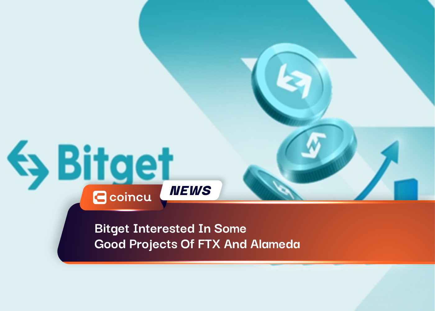 Bitget Interested In Some Good Projects Of FTX And Alameda