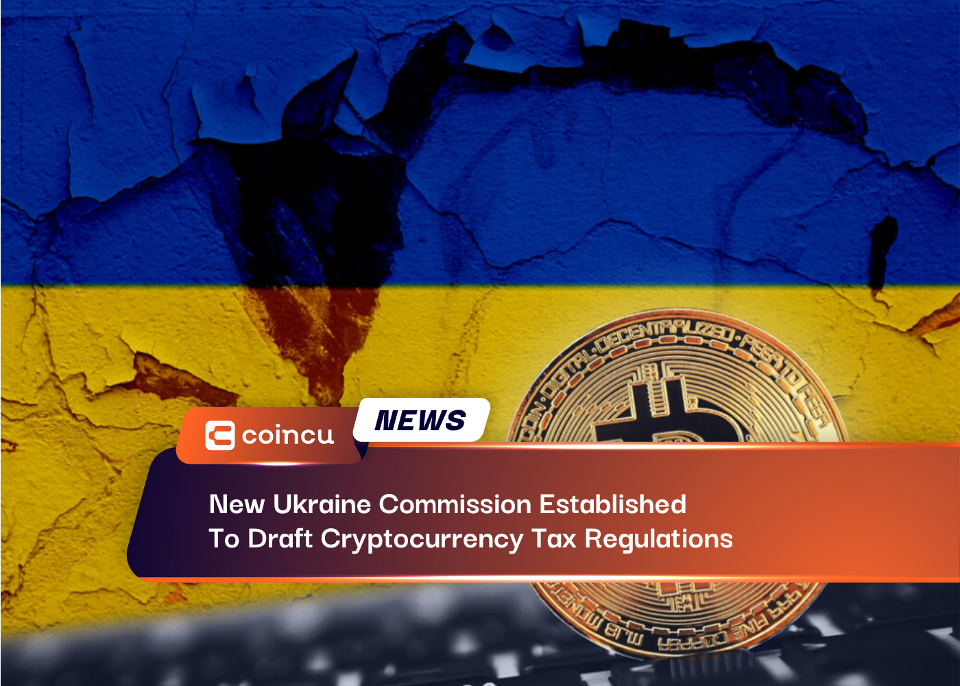 New Ukraine Commission Established To Draft Cryptocurrency Tax Regulations