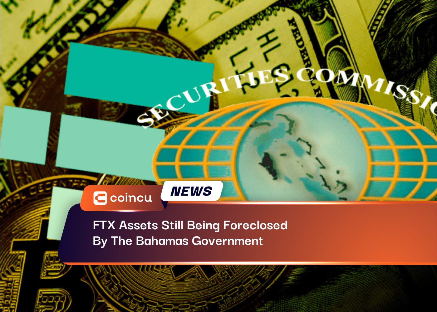 FTX Assets Still Being Foreclosed By The Bahamas Government