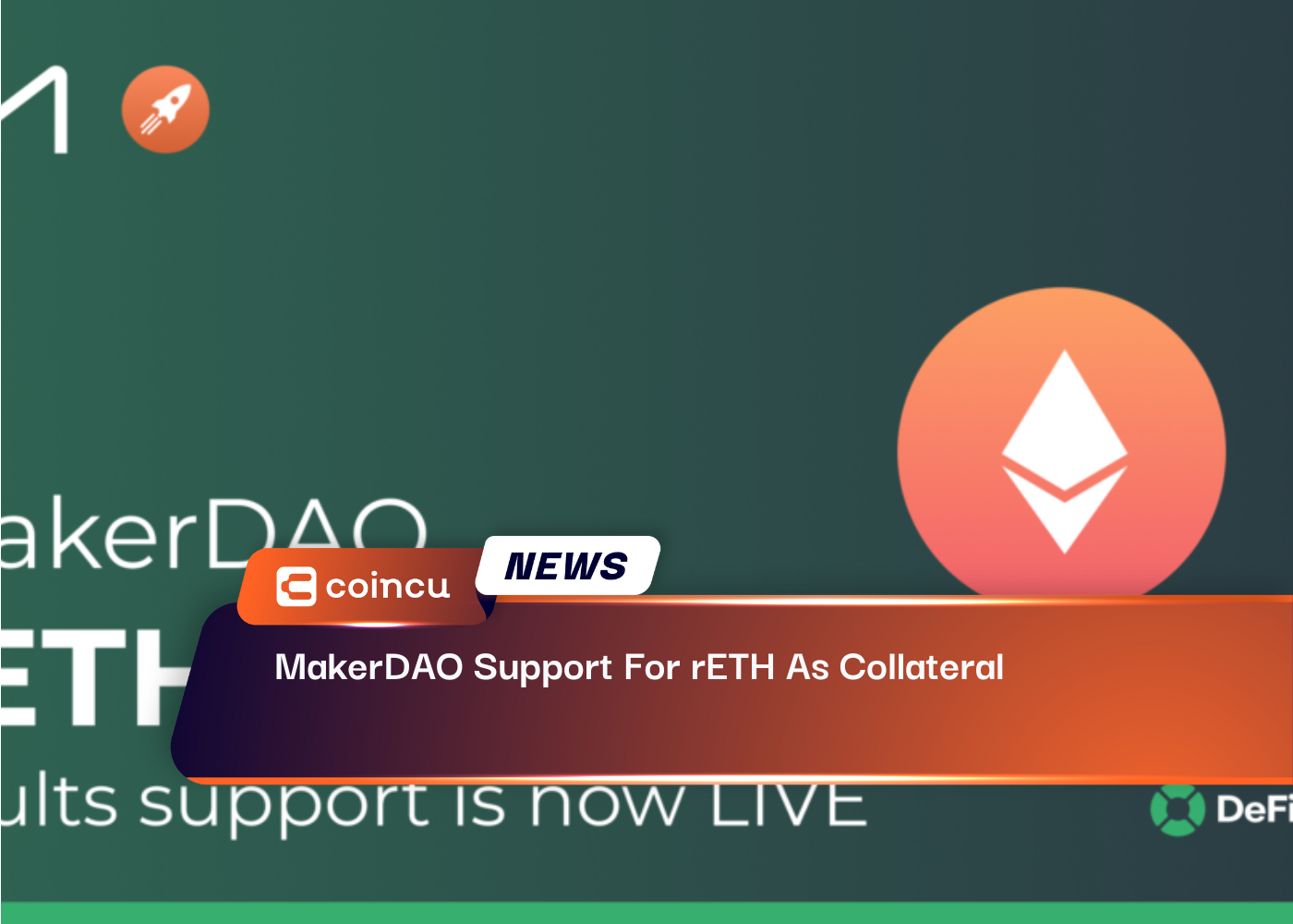 MakerDAO Support For rETH As Collateral