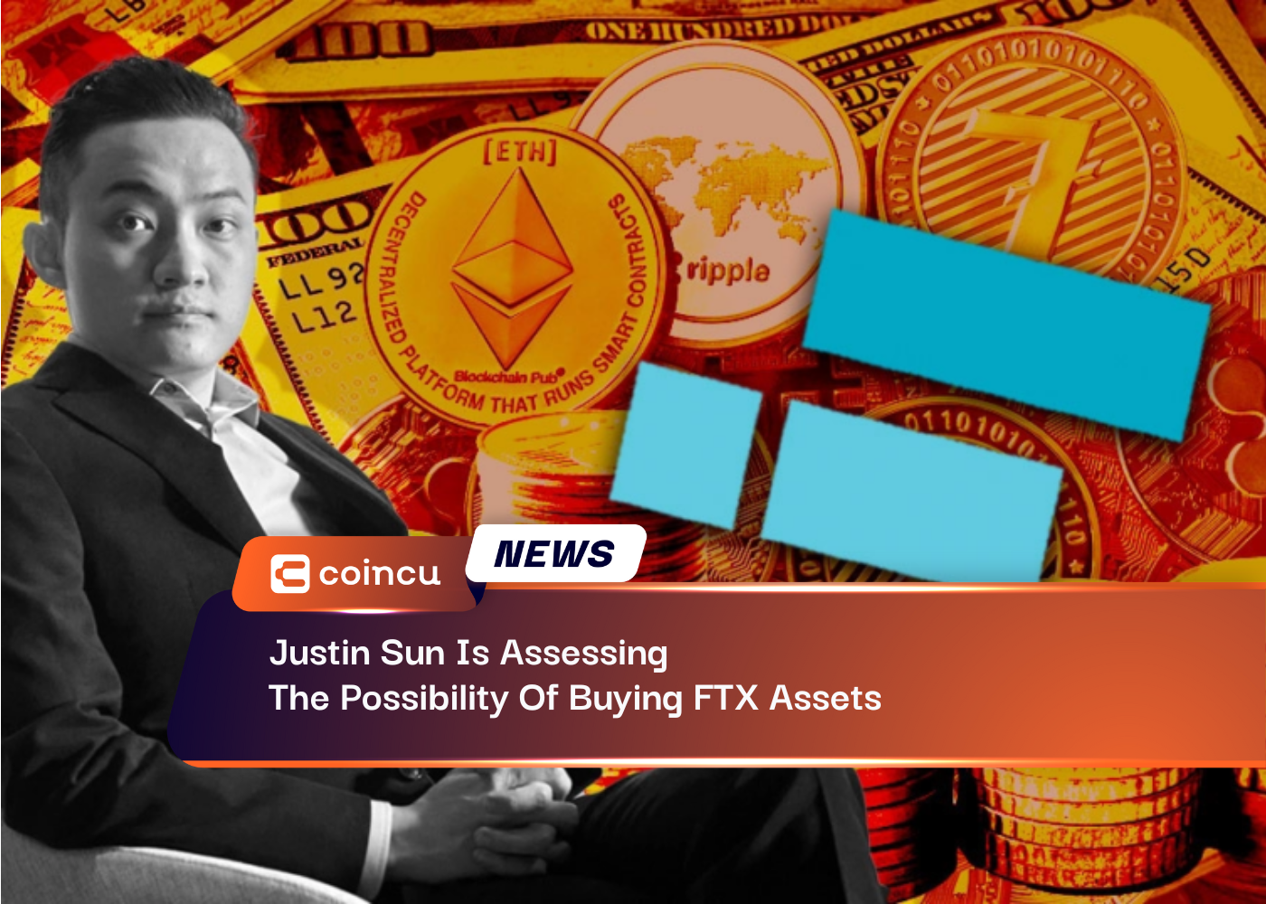 Justin Sun Is Assessing The Possibility Of Buying FTX Assets