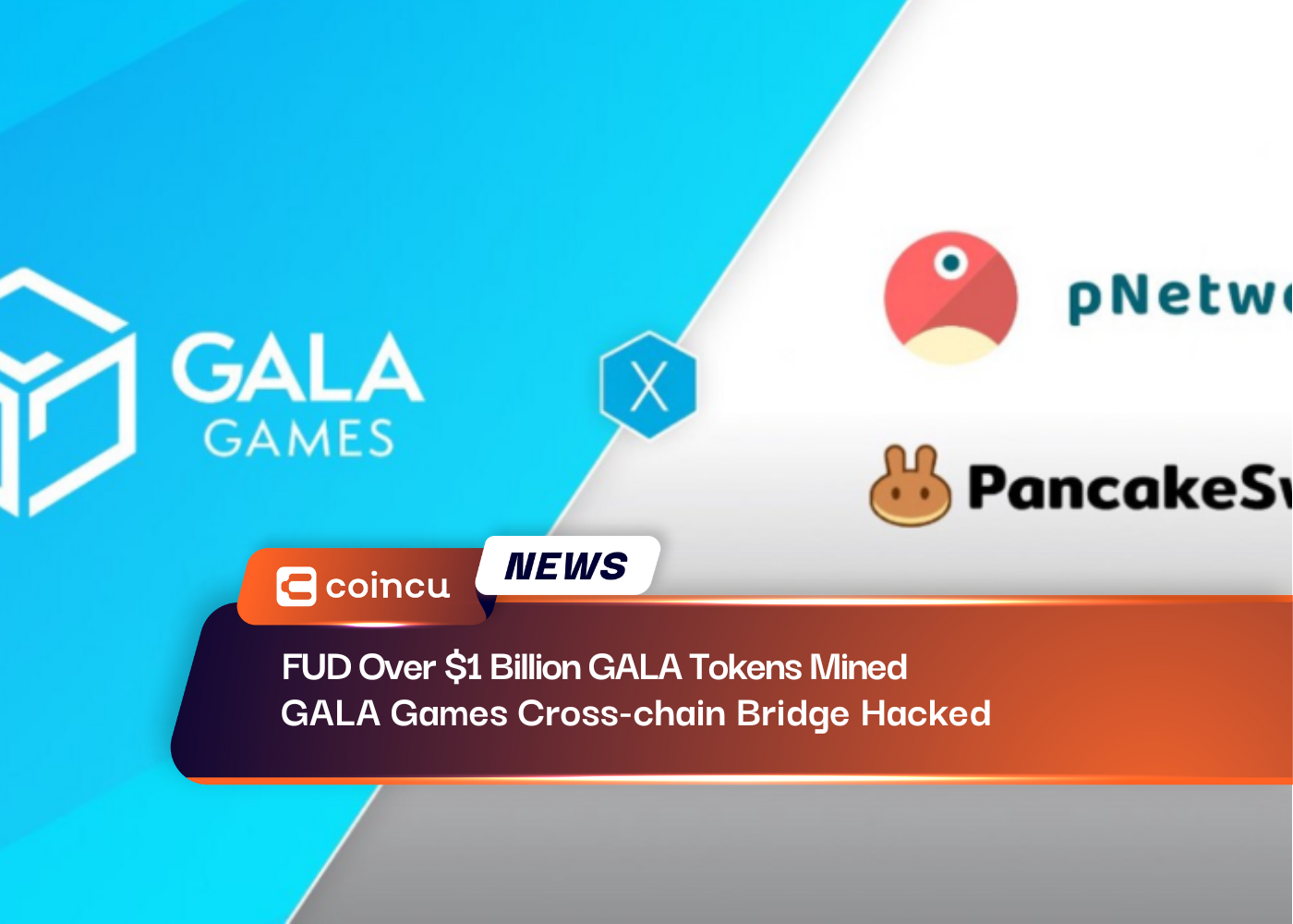 FUD Over $1 Billion GALA Tokens Mined, GALA Games Cross-chain Bridge Hacked