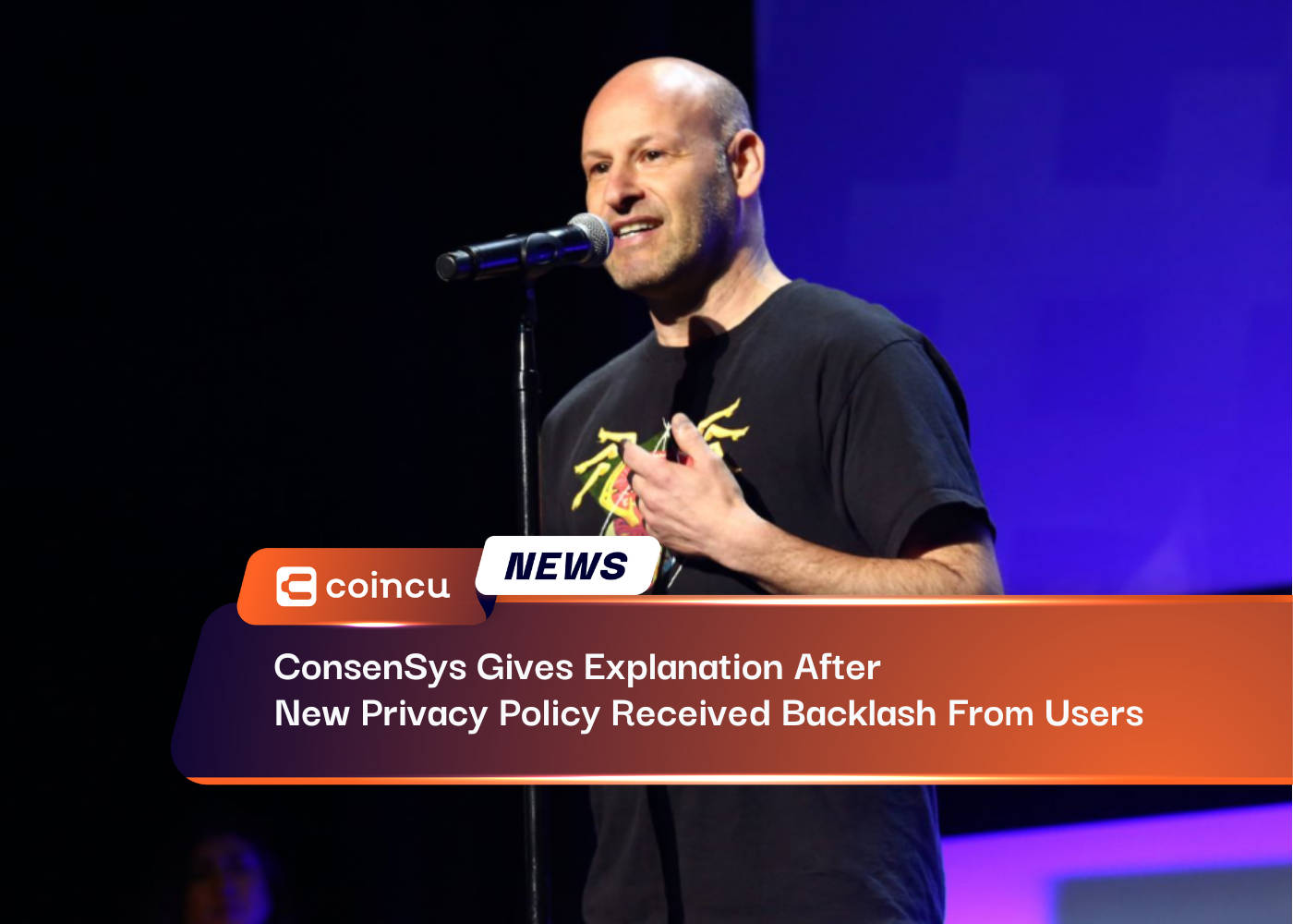 ConsenSys Gives Explanation After New Privacy Policy Received Backlash From Users
