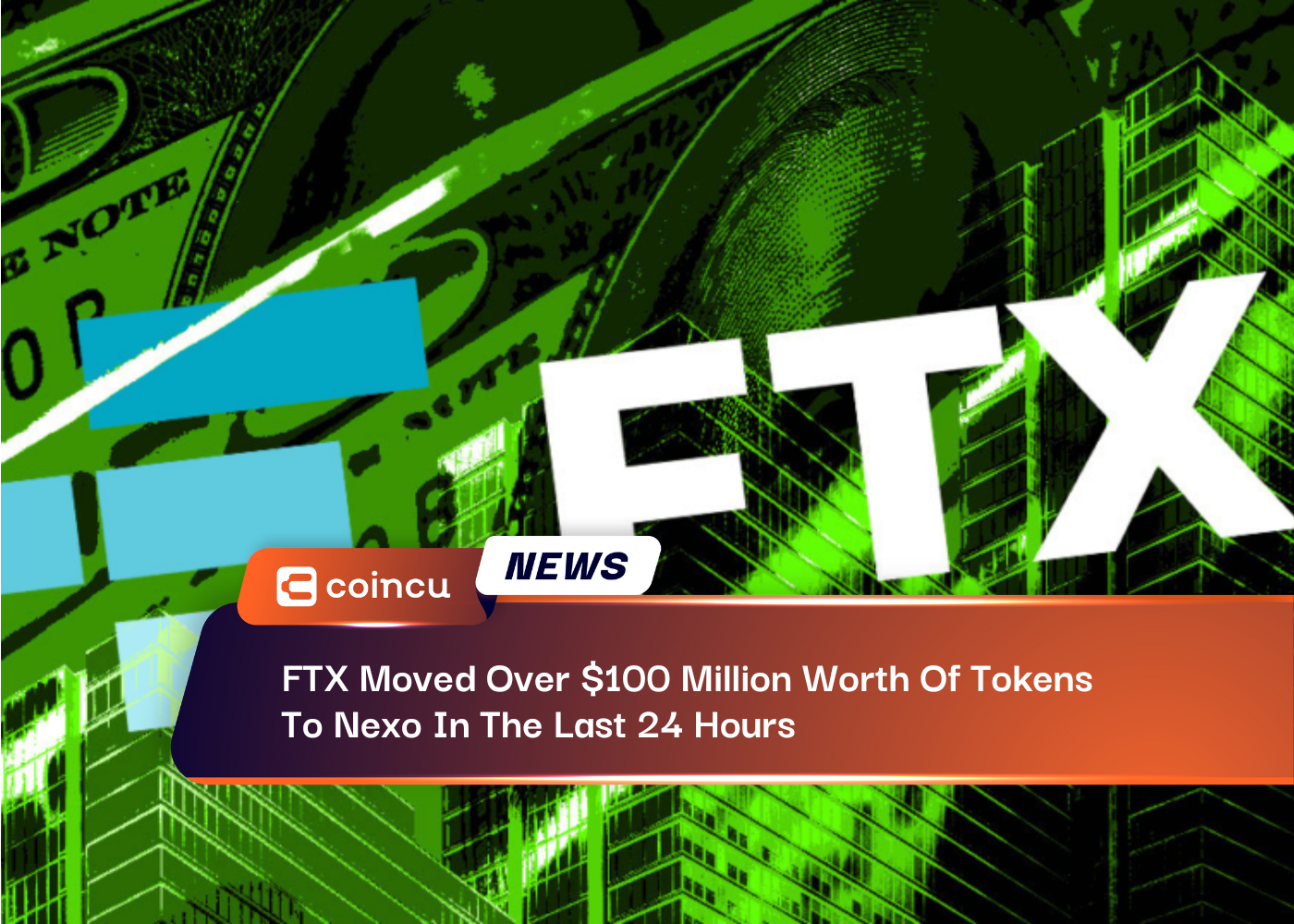 FTX Moved Over $100 Million Worth Of Tokens To Nexo In The Last 24 Hours