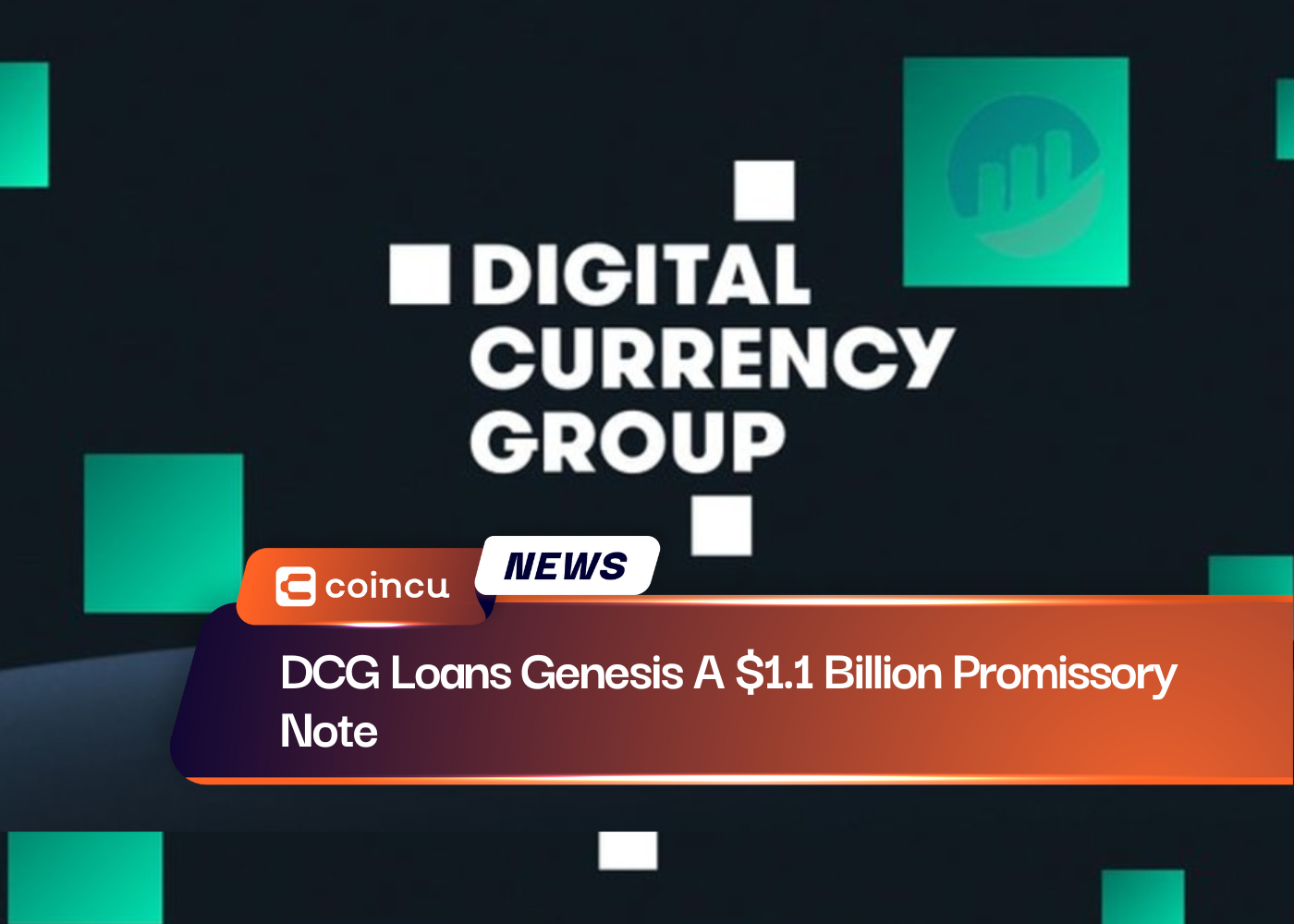 DCG Loans Genesis A $1.1 Billion Promissory Note