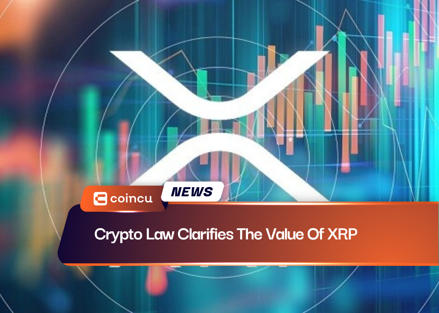 Crypto Law Clarifies The Value Of XRP
