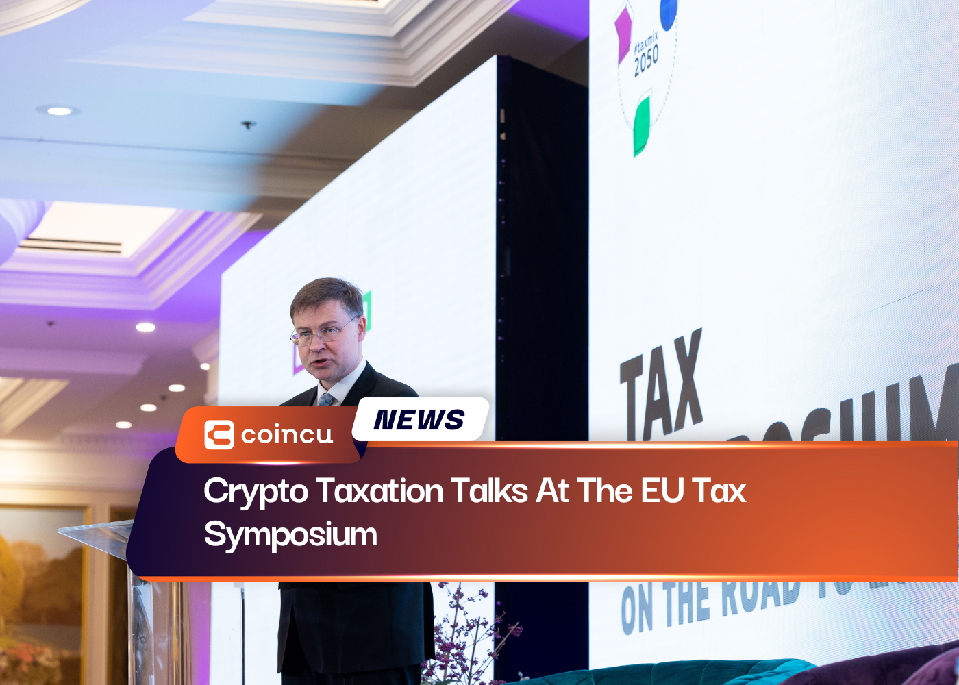 Crypto Taxation Talks At The EU Tax Symposium