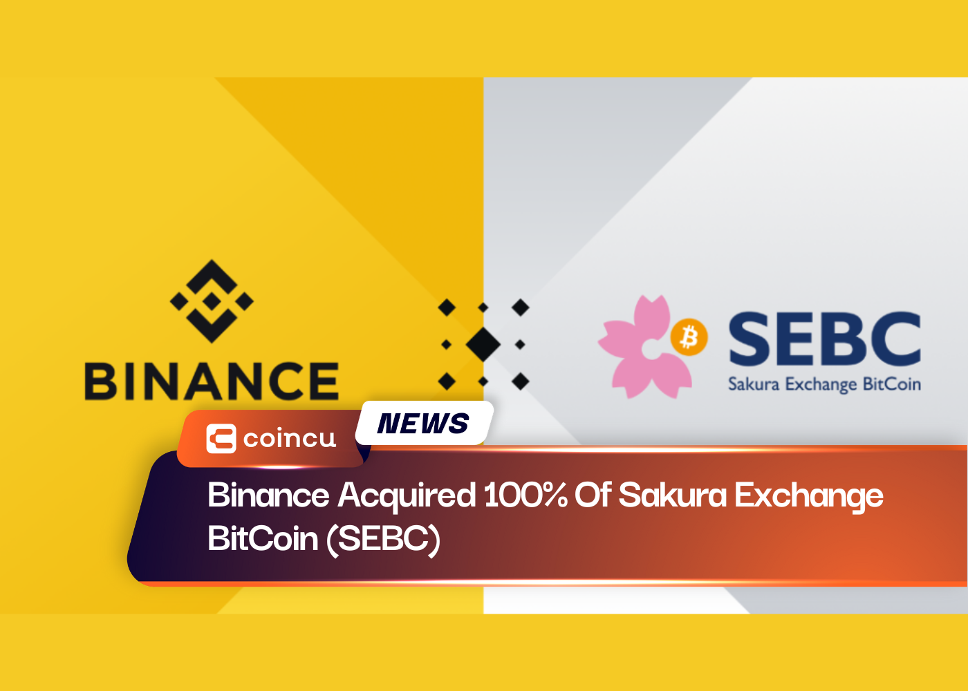 Binance Acquired 100% Of Sakura Exchange BitCoin (SEBC)