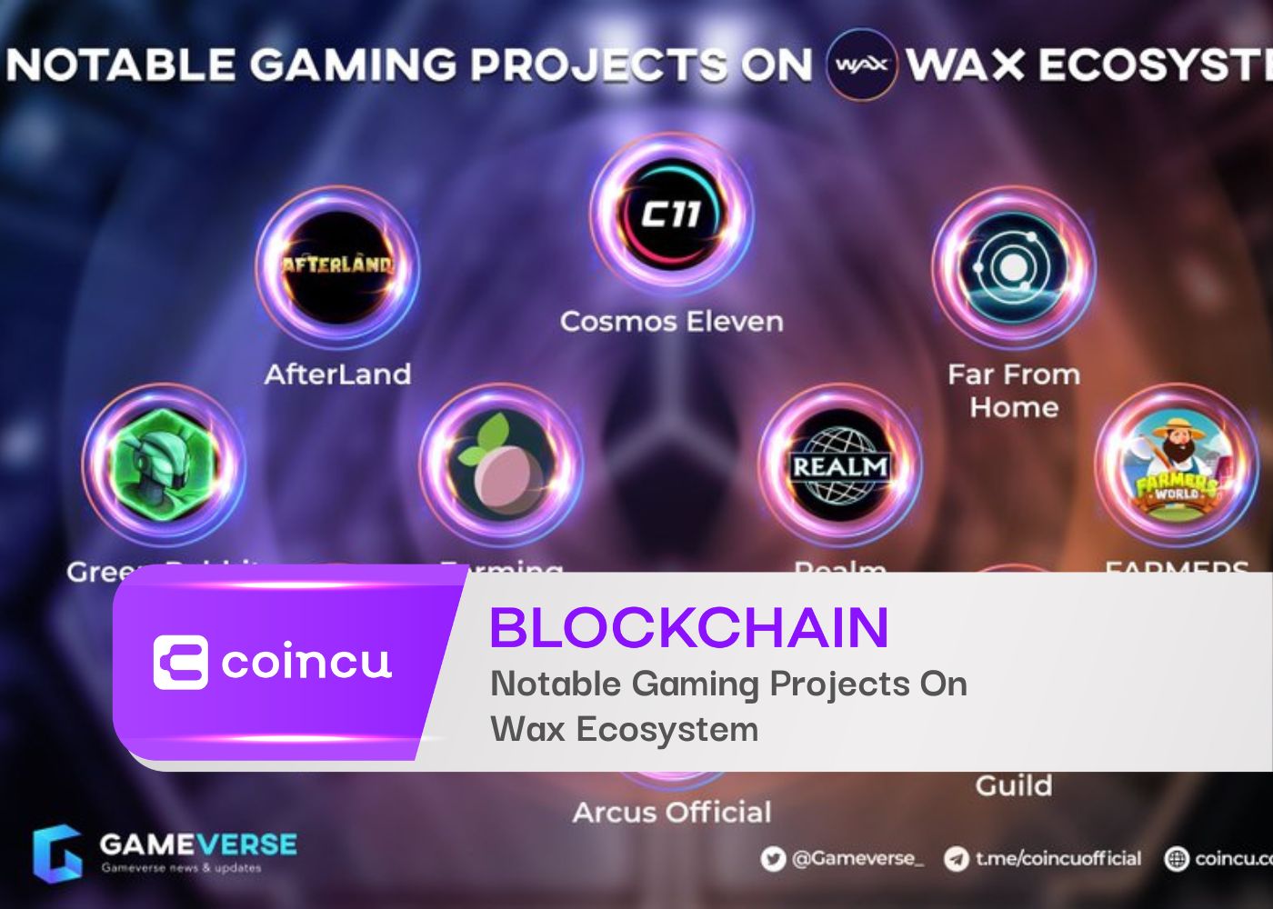 Notable Gaming Projects On Wax Ecosystem