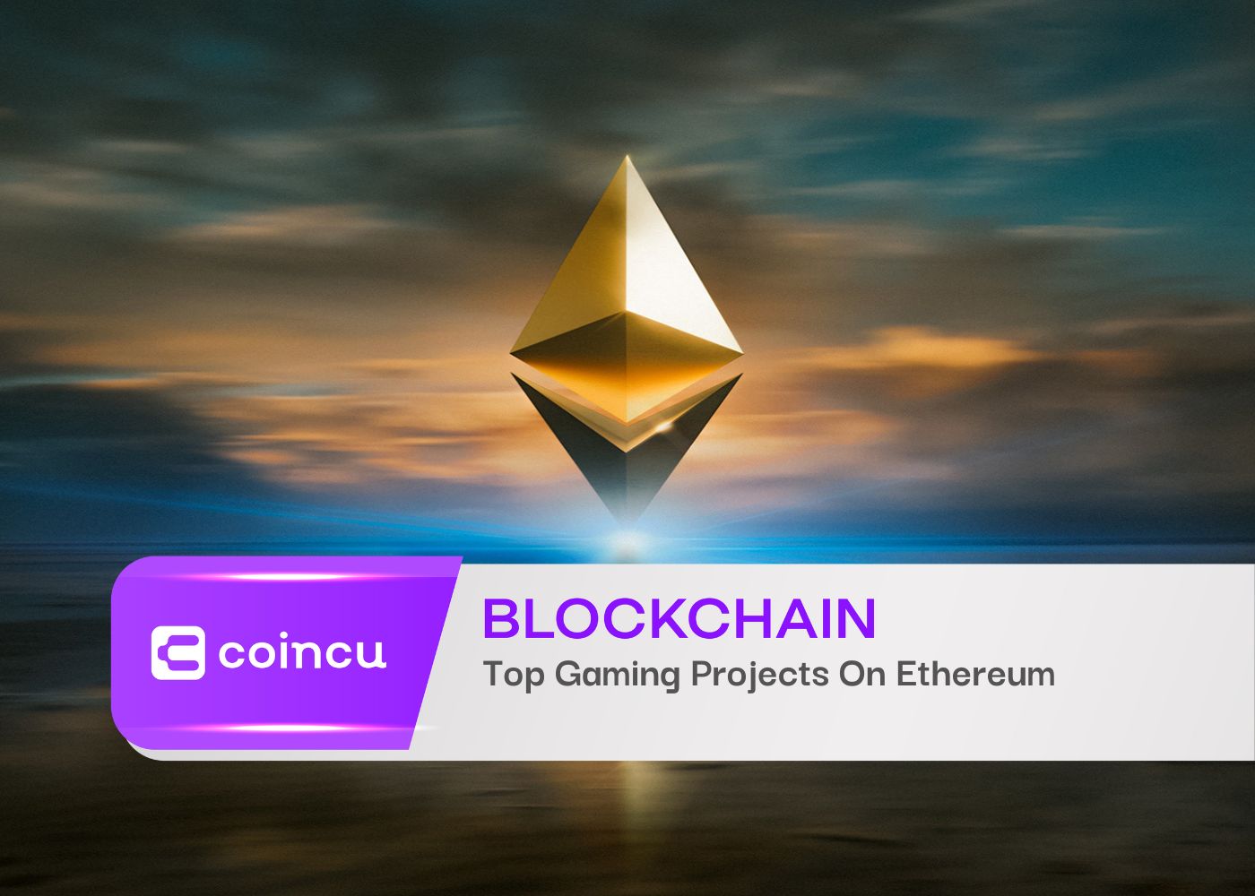 Top Gaming Projects On Ethereum