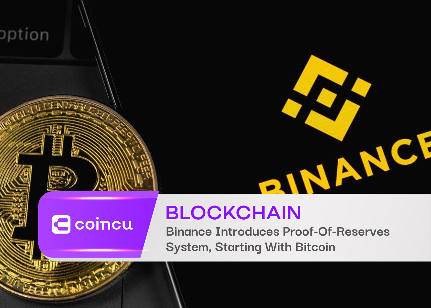 Binance Introduces Proof Of Reserves System