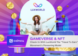 Check In With LuxWorld The Travel To Earn