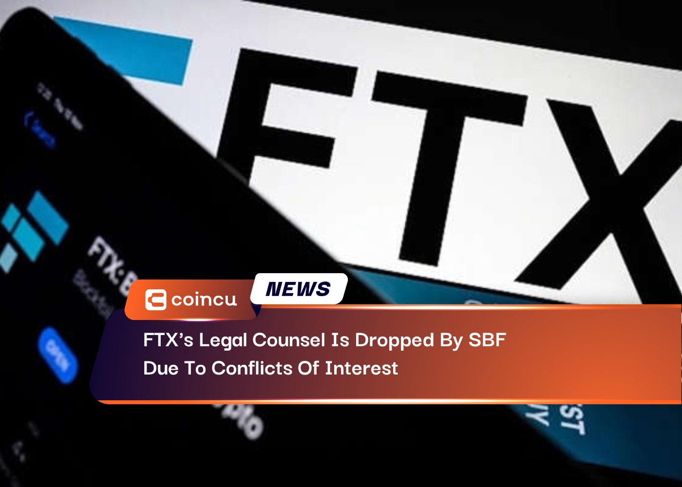 FTXs Legal Counsel Is Dropped By SBF