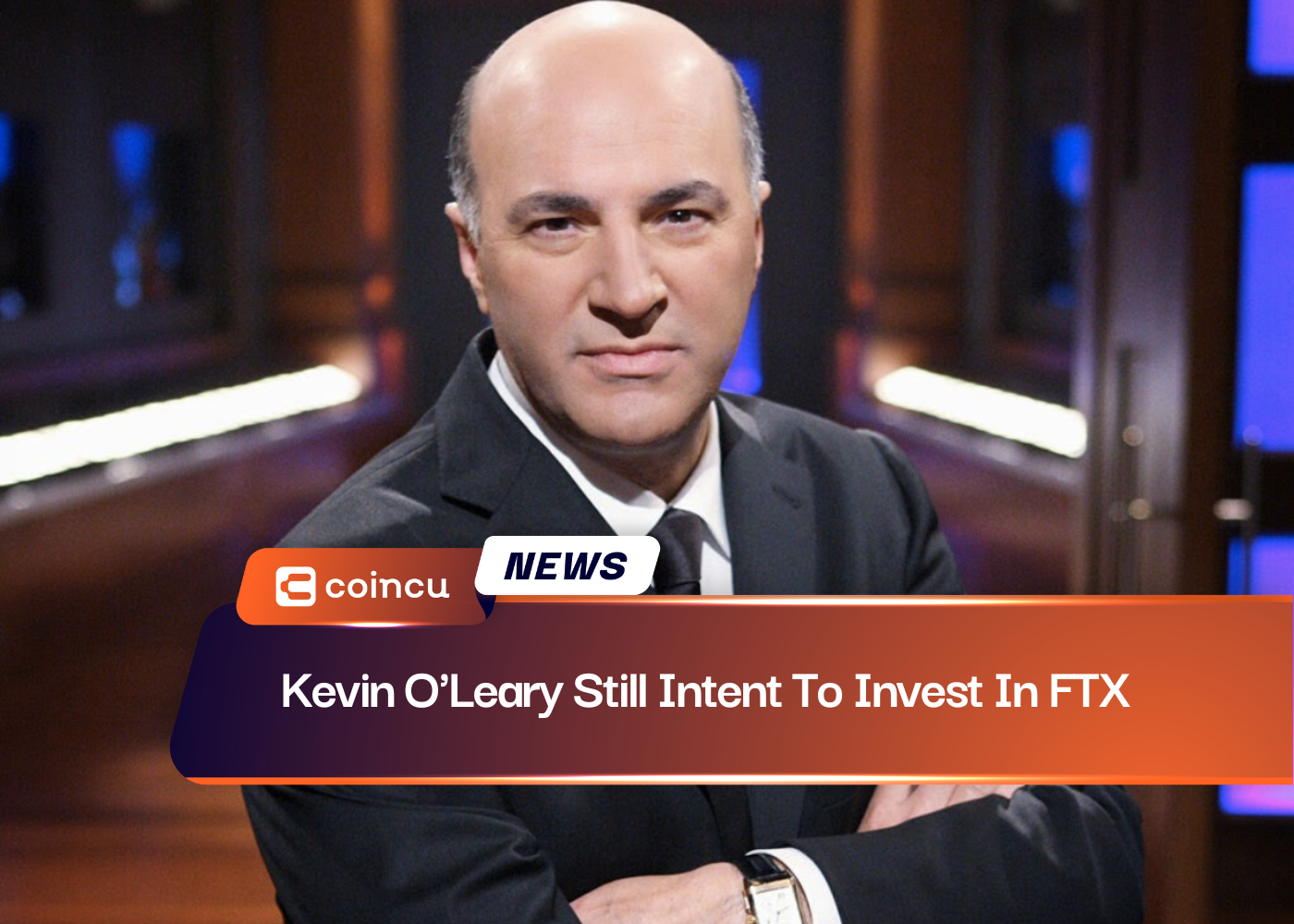 Kevin O'Leary Still Intent To Invest In FTX