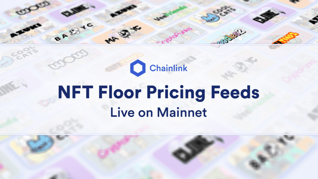Chainlink Launched The NFT Floor Price Feed Service On Ethereum
