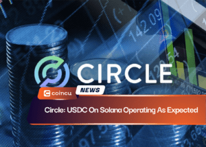 Circle: USDC On Solana Operating As Expected