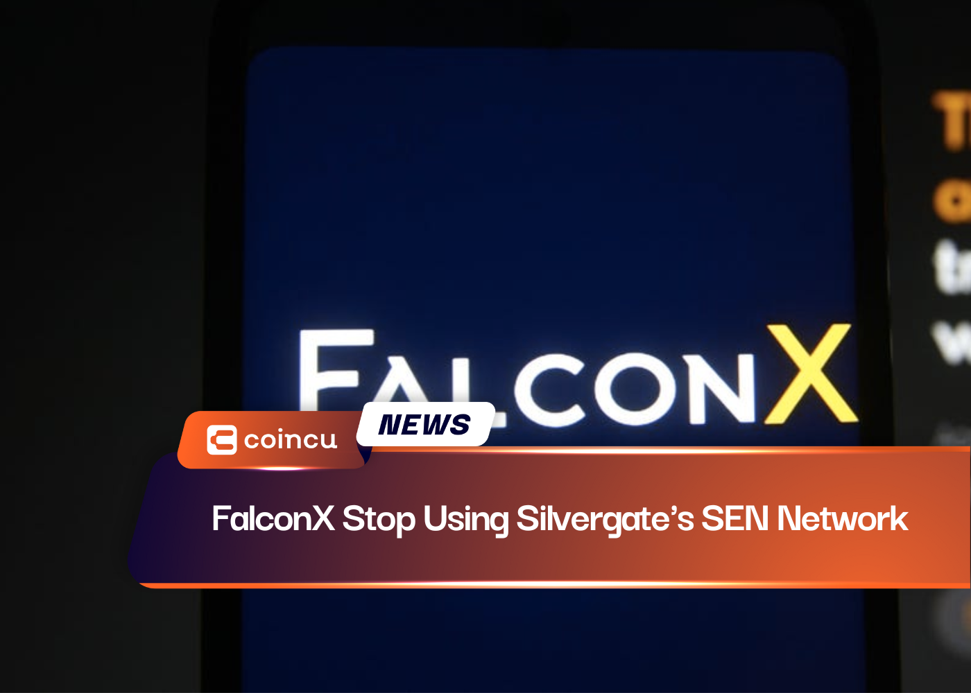 FalconX Stop Using Silvergate's SEN Network