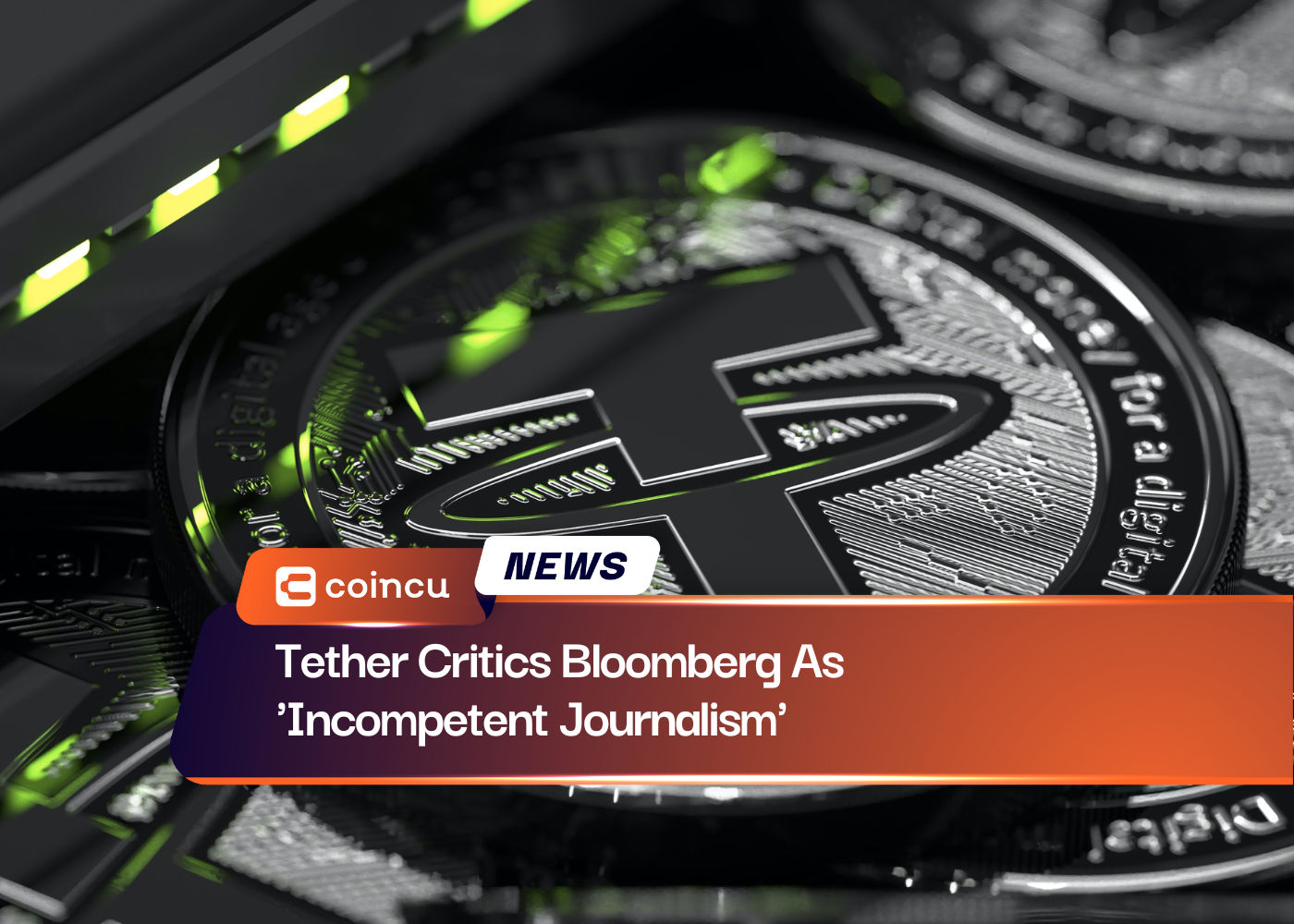 Tether Critics Bloomberg As 'Incompetent Journalism'