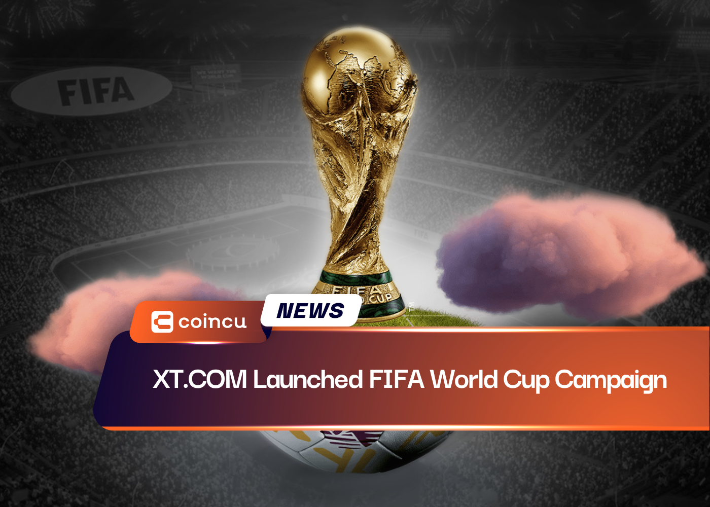 XT.COM lançou campanha para a Copa do Mundo FIFA