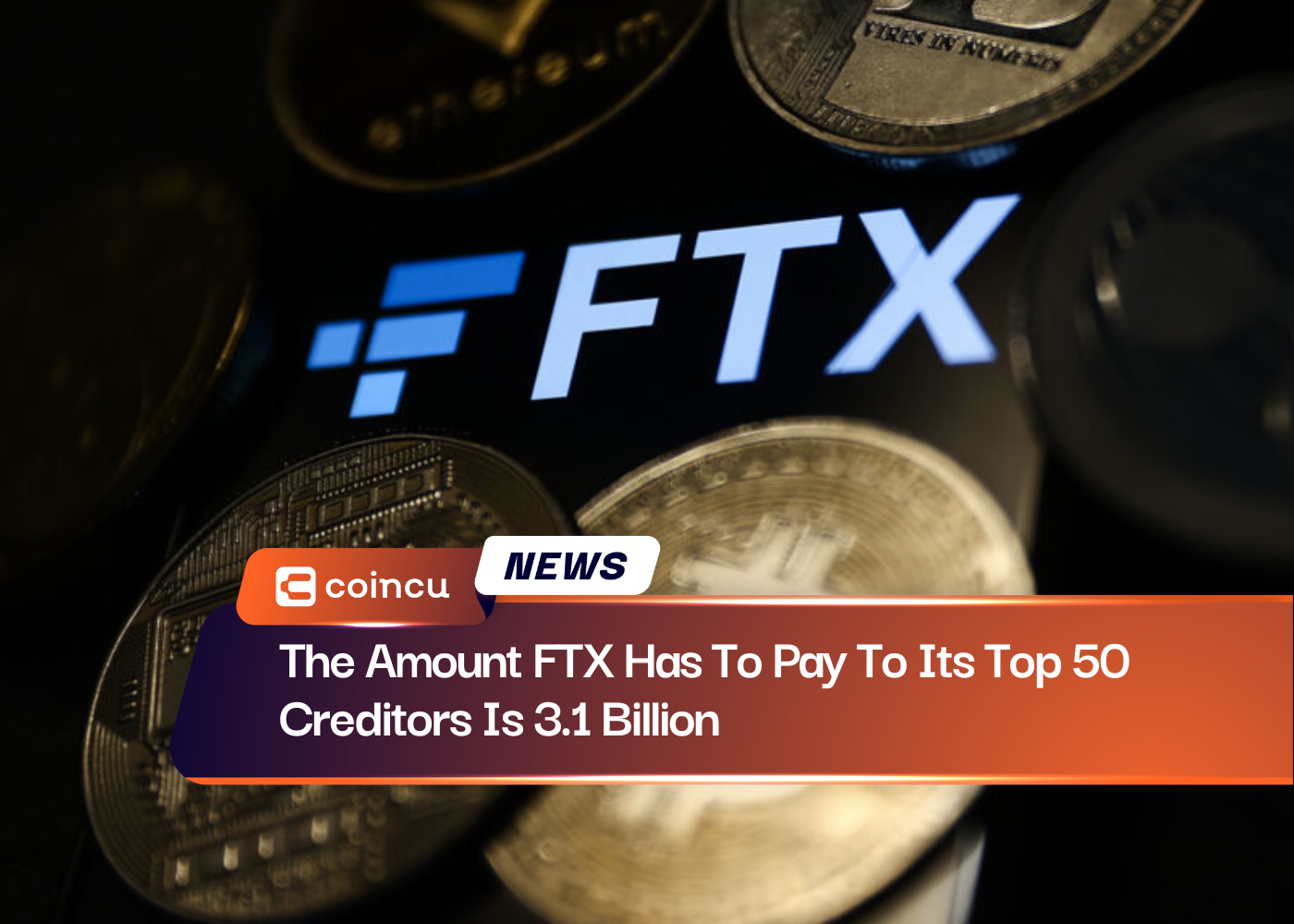 O valor que a FTX deve pagar aos seus 50 principais credores é de 3.1 bilhões