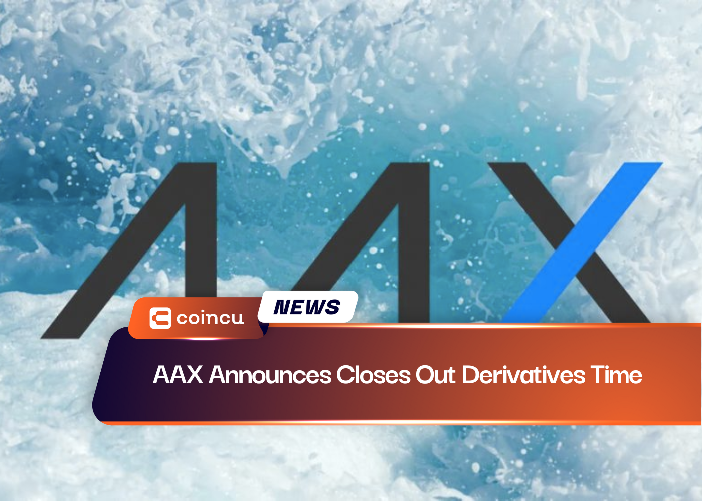 AAX Announces Closes Out Derivatives Time