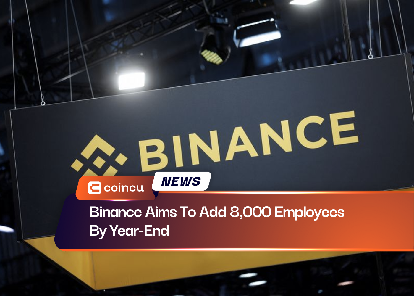 Binance Aims To Add 8,000 Employees By Year-End
