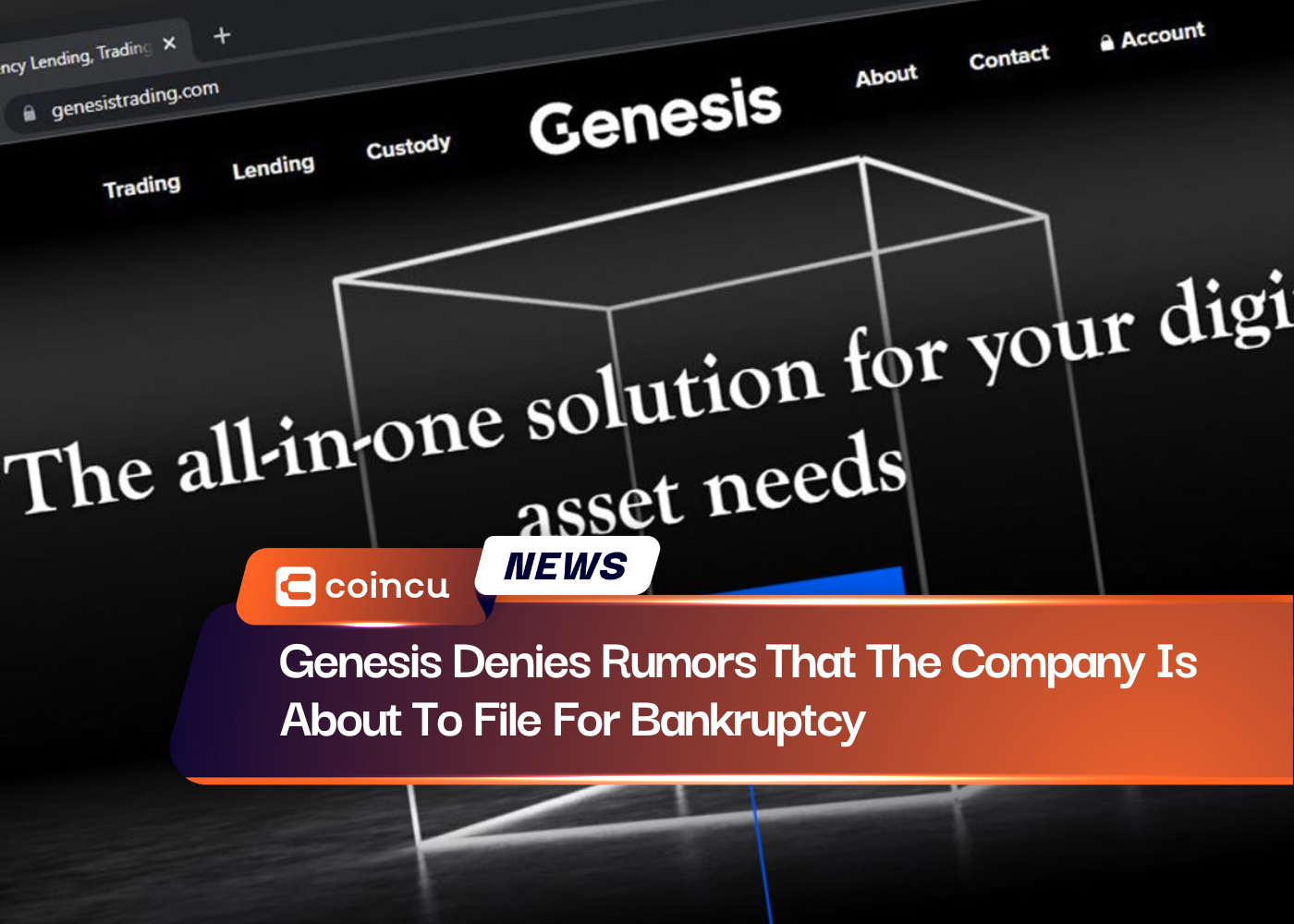 Genesis Denies Rumors That The Company Is About To File For Bankruptcy