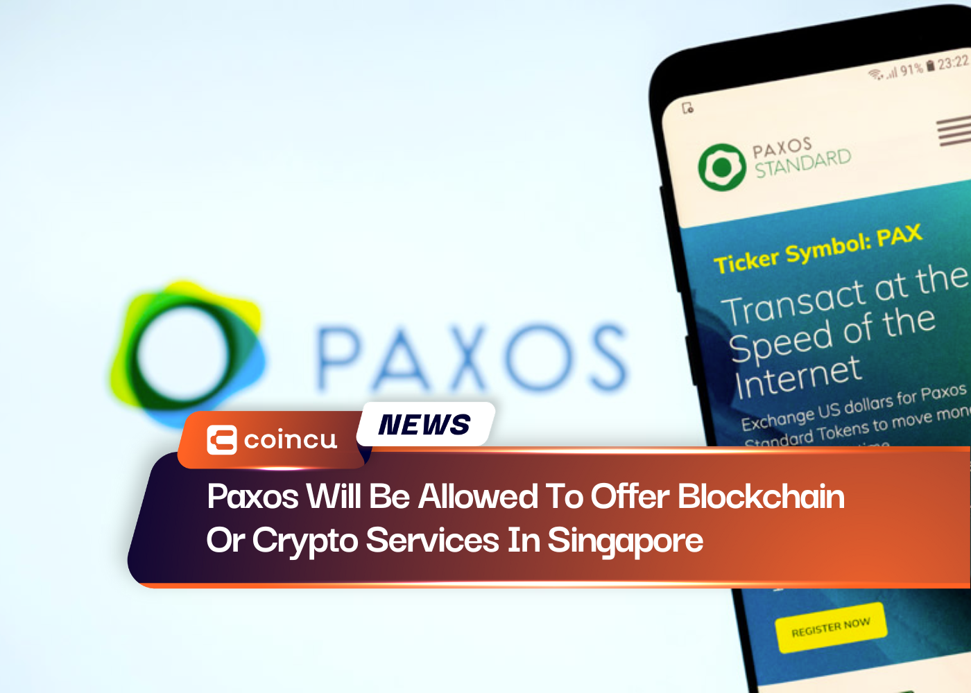 Paxos Will Be Allowed To Offer Blockchain Or Crypto Services In Singapore