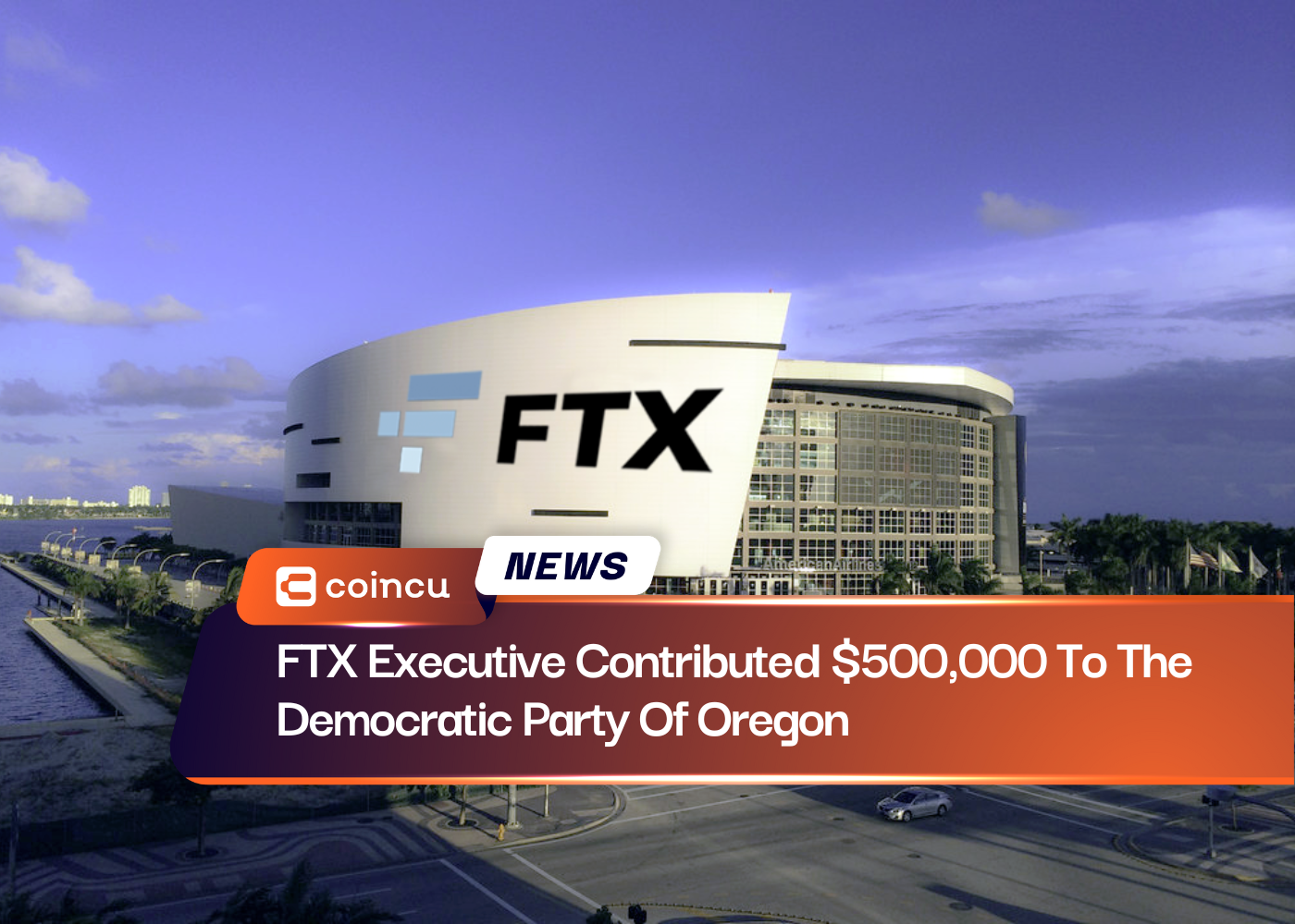 FTX Executive Contributed $500,000 To The Democratic Party Of Oregon