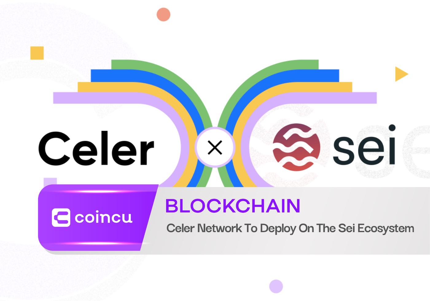Celer 网络将在 Sei 生态系统上部署