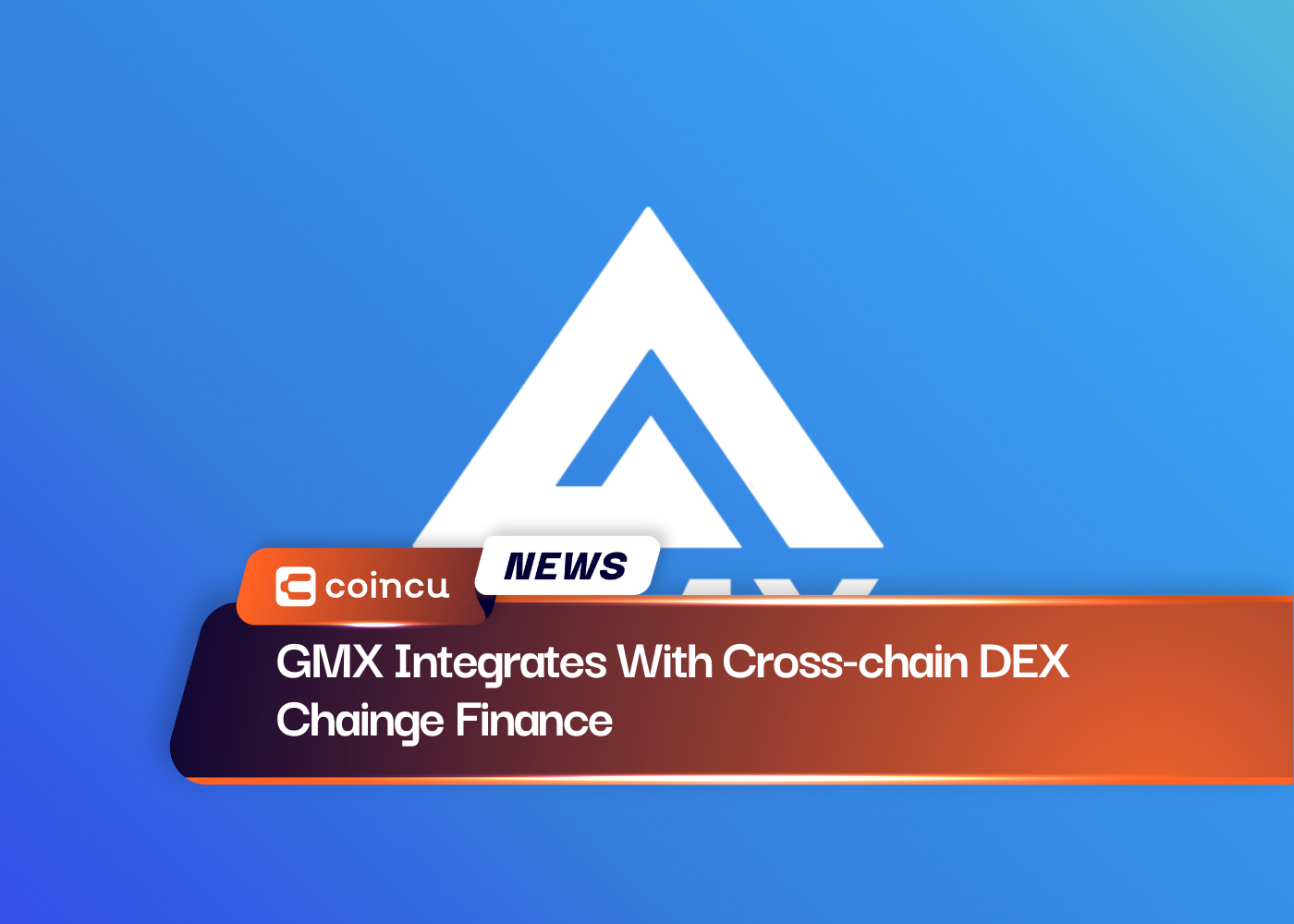GMX Integrates With Cross-chain DEX Chainge Finance