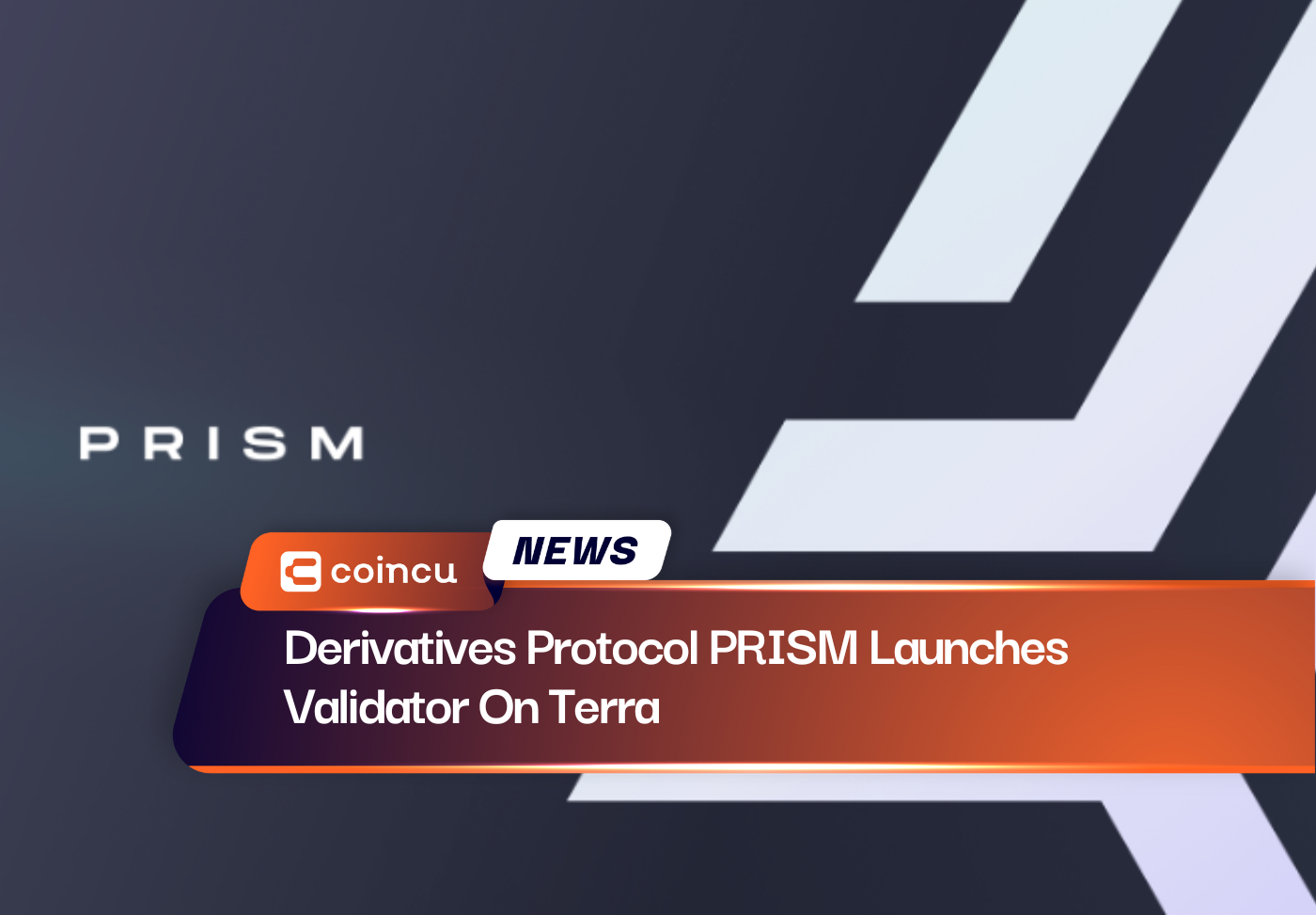 डेरिवेटिव प्रोटोकॉल PRISM ने टेरा पर वैलिडेटर लॉन्च किया