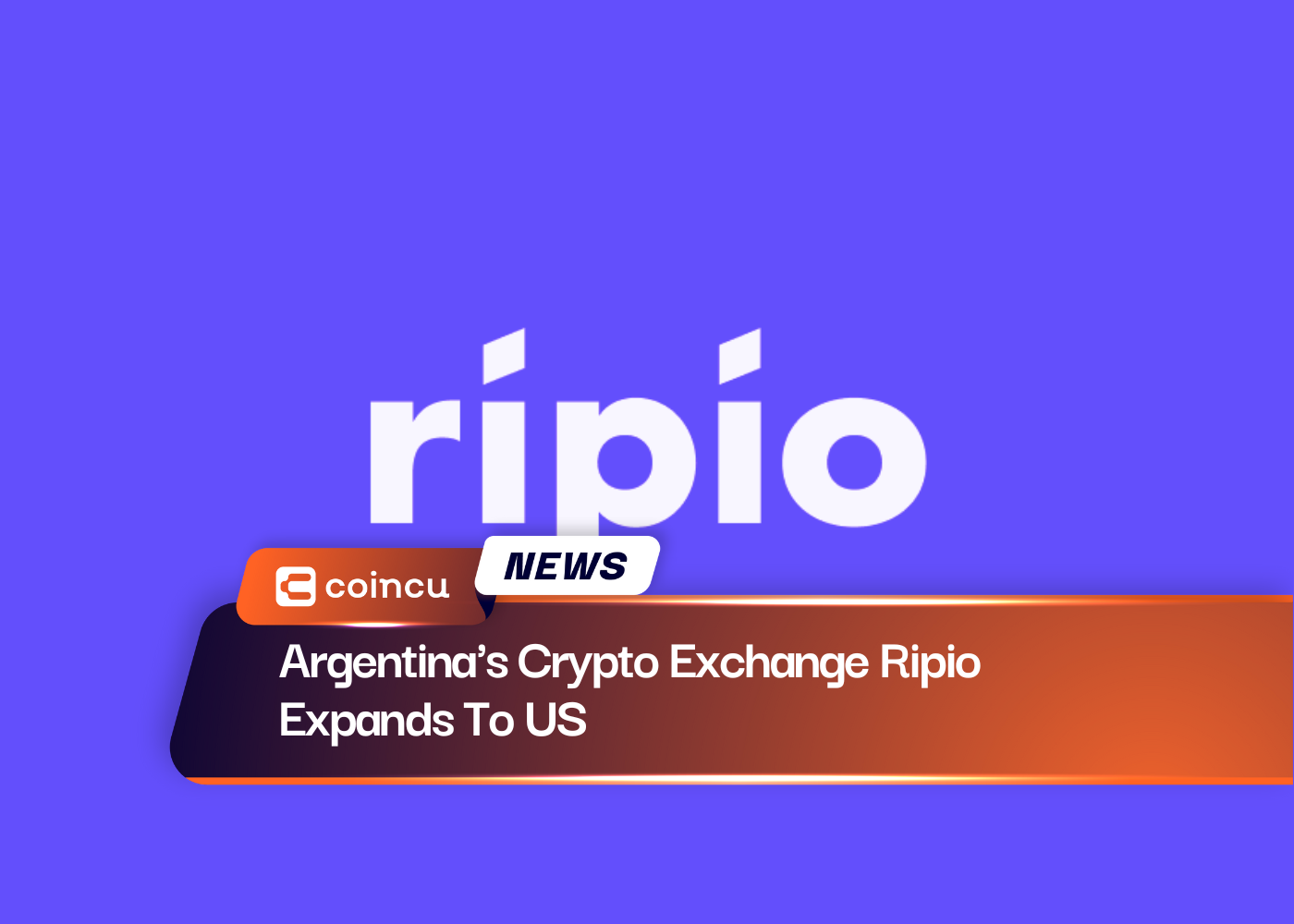 Argentina's Crypto Exchange Ripio Expands To US