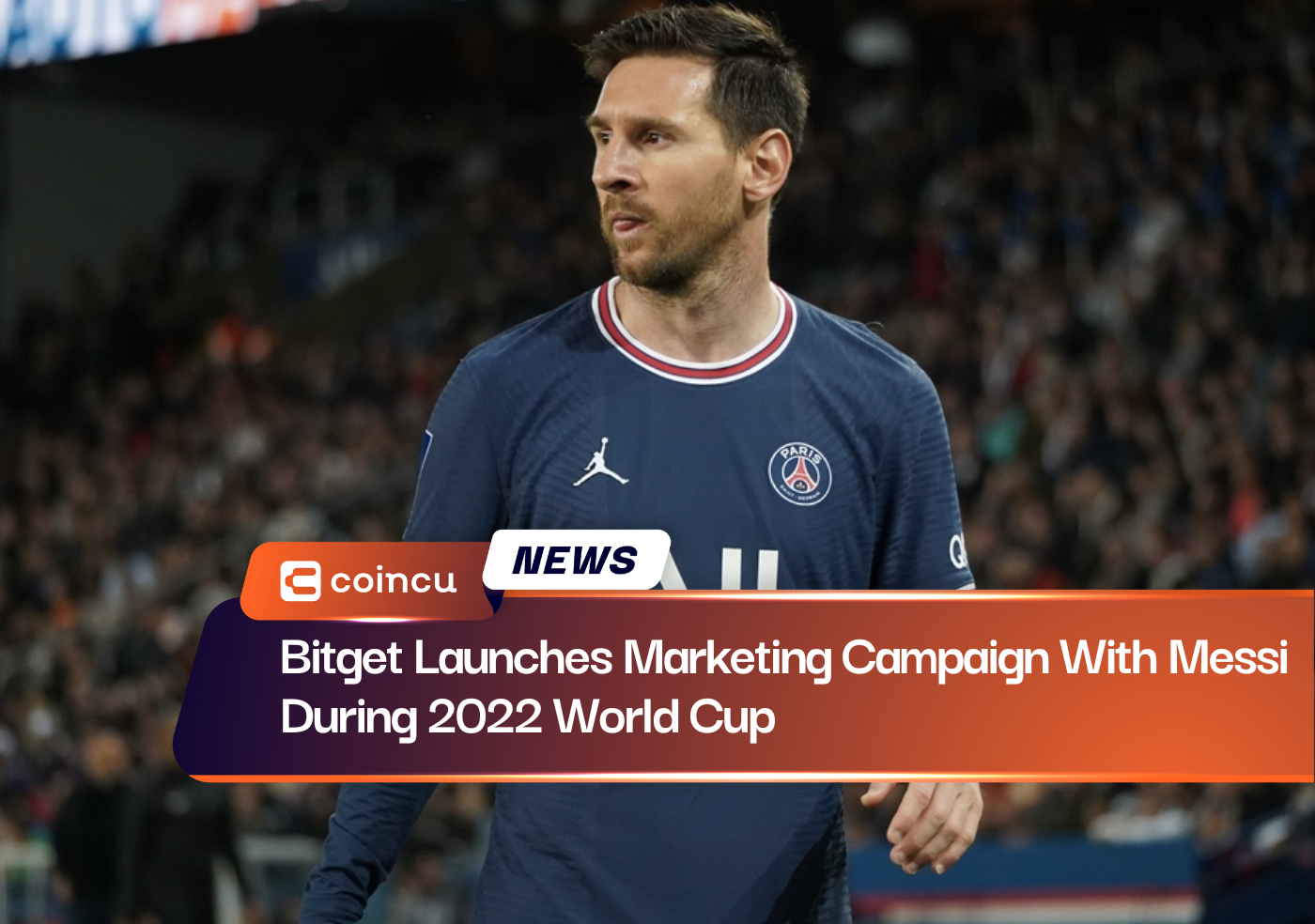 Bitget Launches Marketing Campaign With Messi During 2022 World Cup
