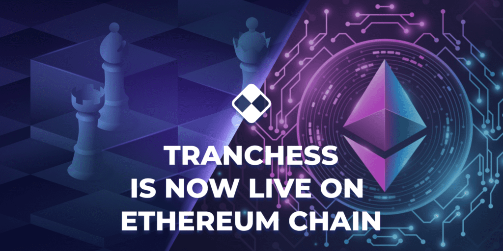 Asset Management Protocol Tranchess Live On Ethereum