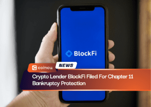 Crypto Lender BlockFi Filed For Chapter 11 Bankruptcy Protection
