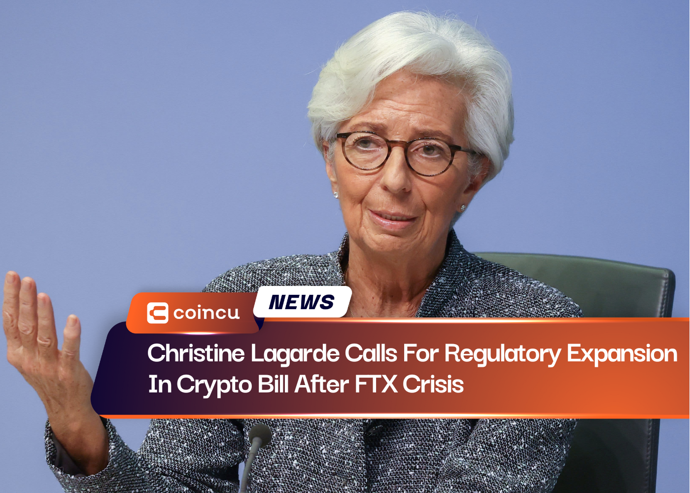 Christine Lagarde Calls For Regulatory Expansion In Crypto Bill After FTX Crisis