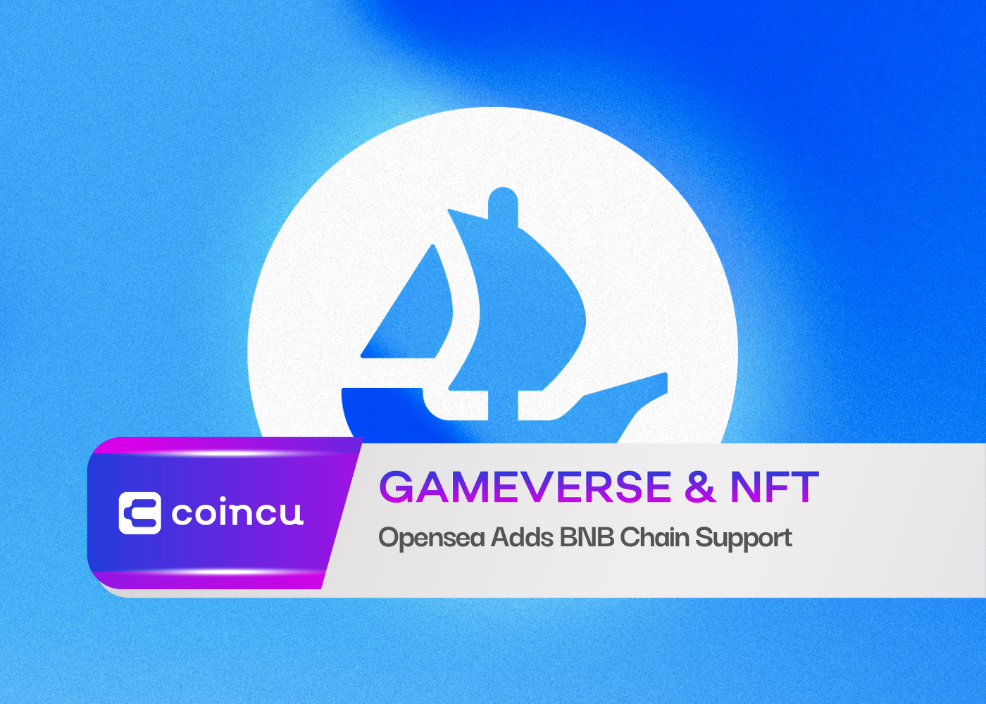 Opensea Adds BNB Chain Support