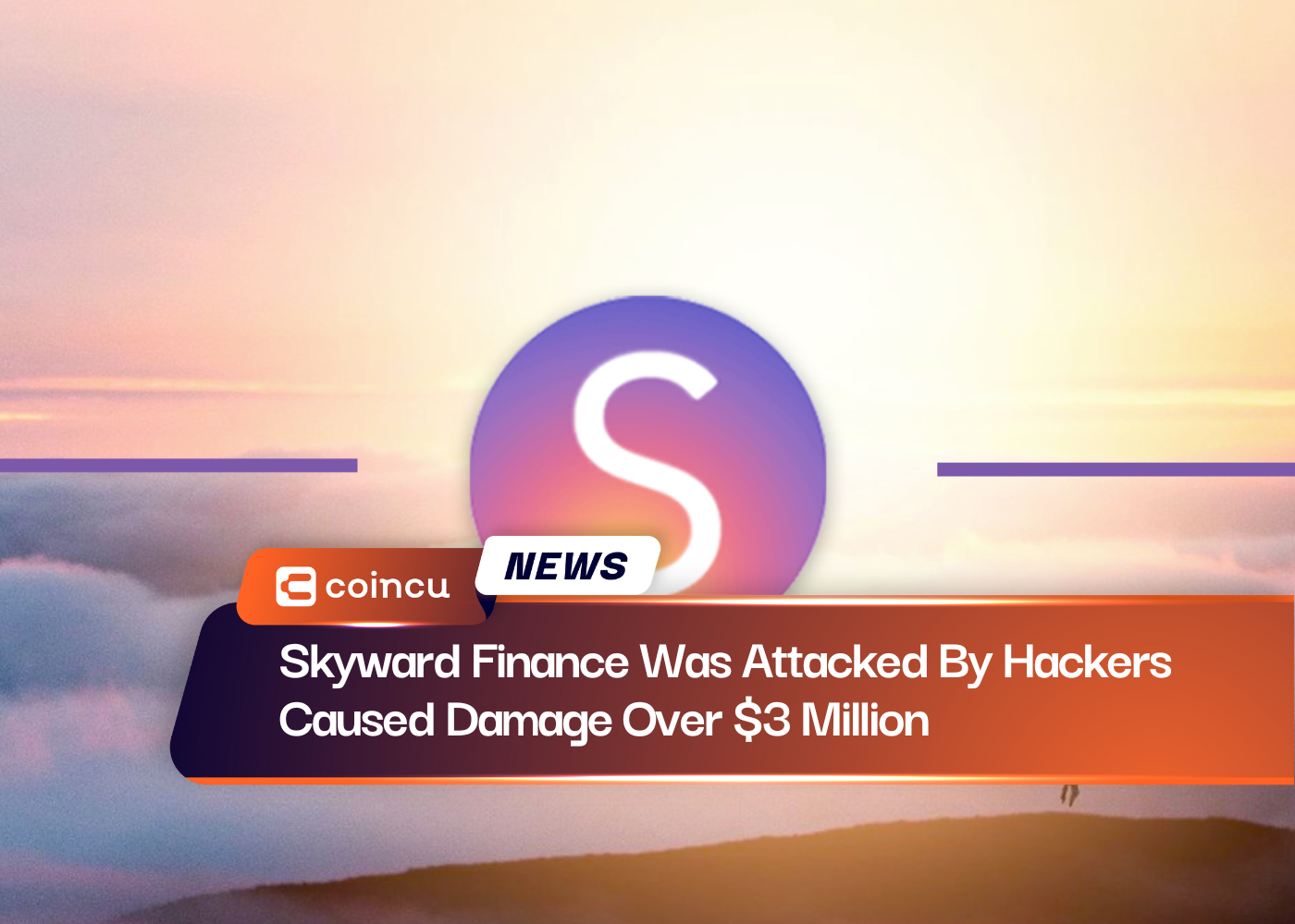 Skyward Finance Was Attacked By Hackers Caused Damage Over $3 Million