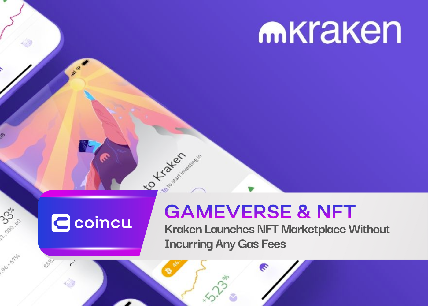 Kraken Launches NFT Marketplace Without Incurring Any Gas Fees